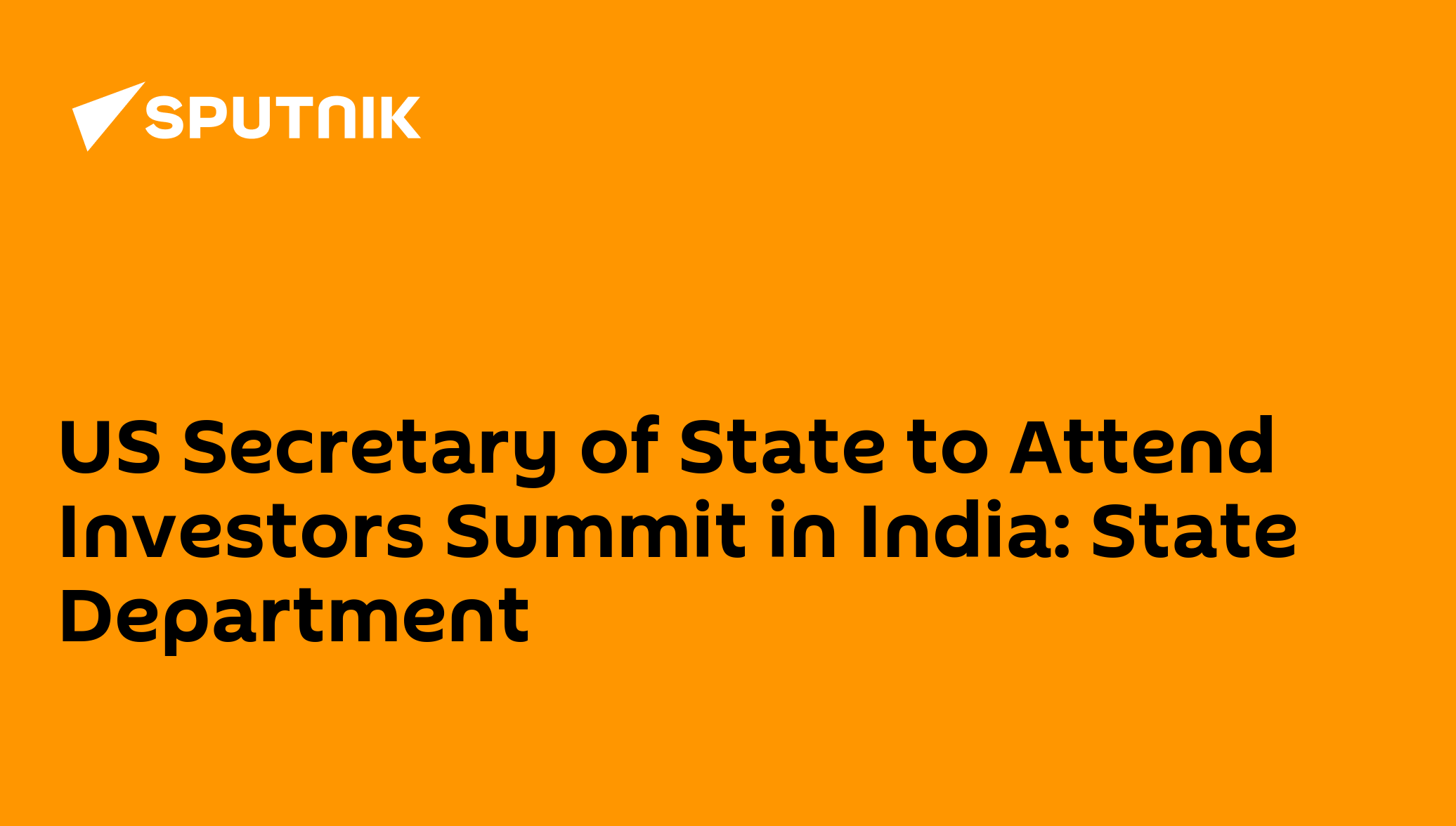 us-secretary-of-state-to-attend-investors-summit-in-india-state