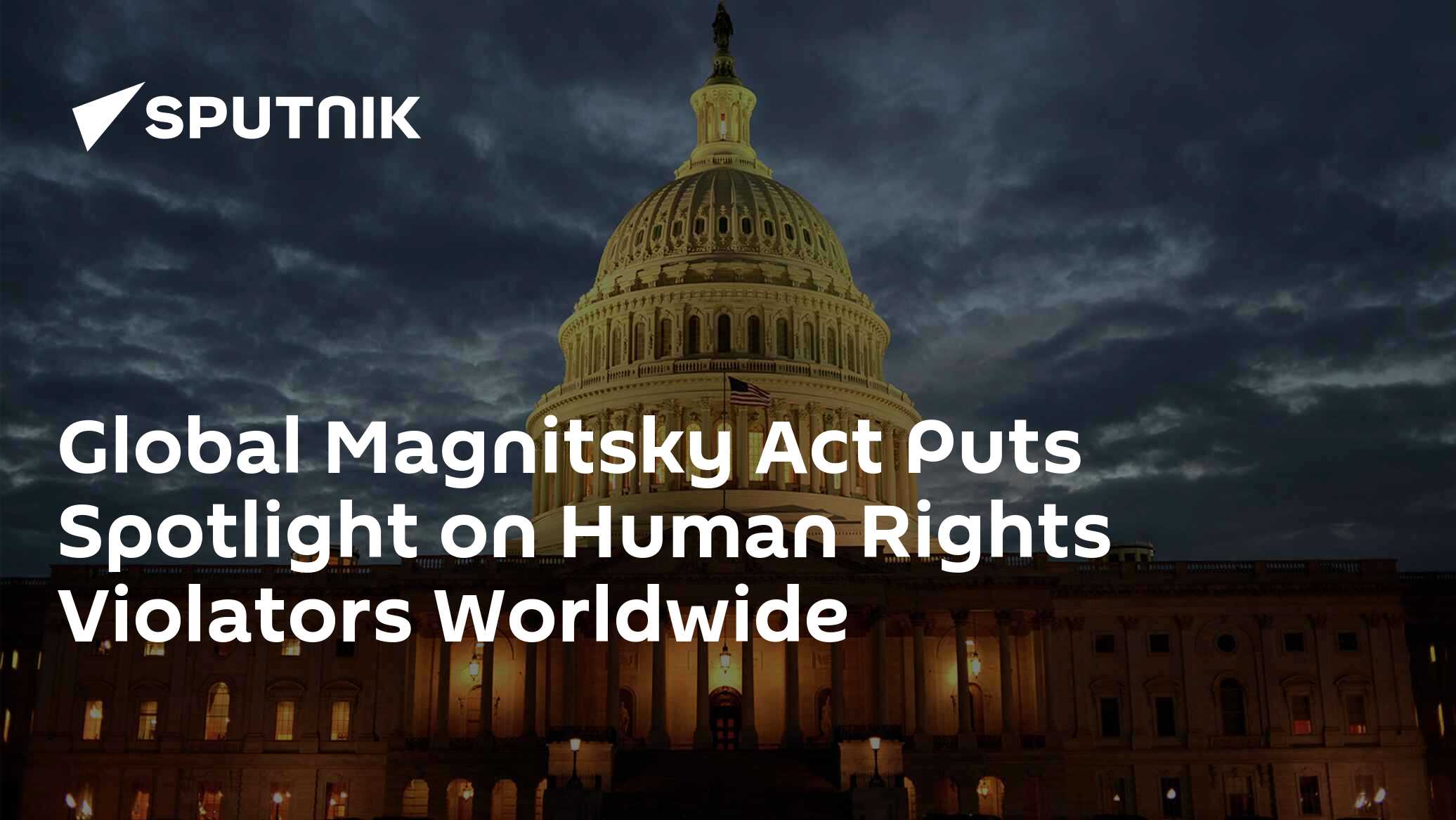 Global Magnitsky Act Puts Spotlight on Human Rights Violators Worldwide
