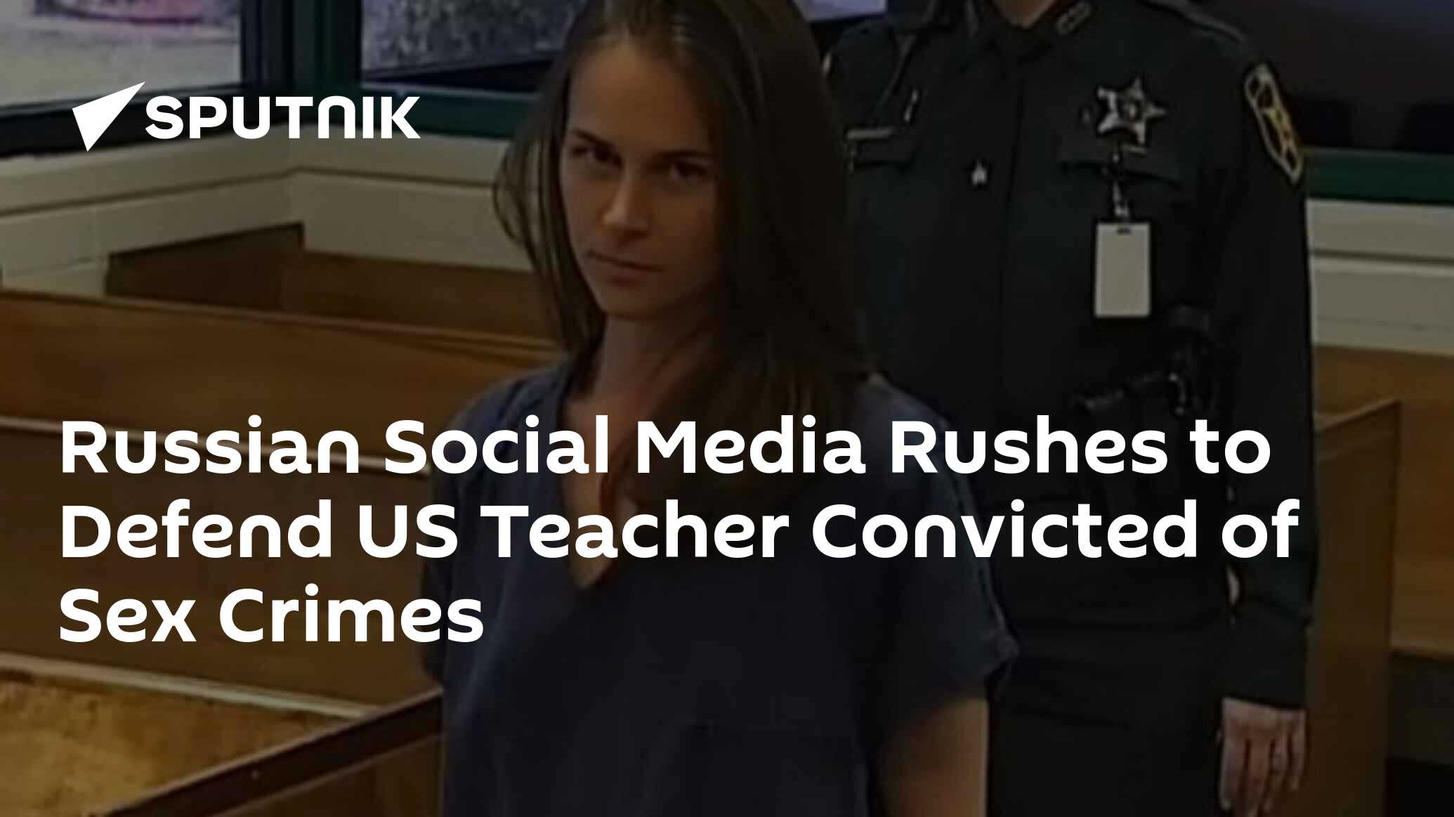 Russian Social Media Rushes to Defend US Teacher Convicted of Sex Crimes -  04.07.2015, Sputnik International