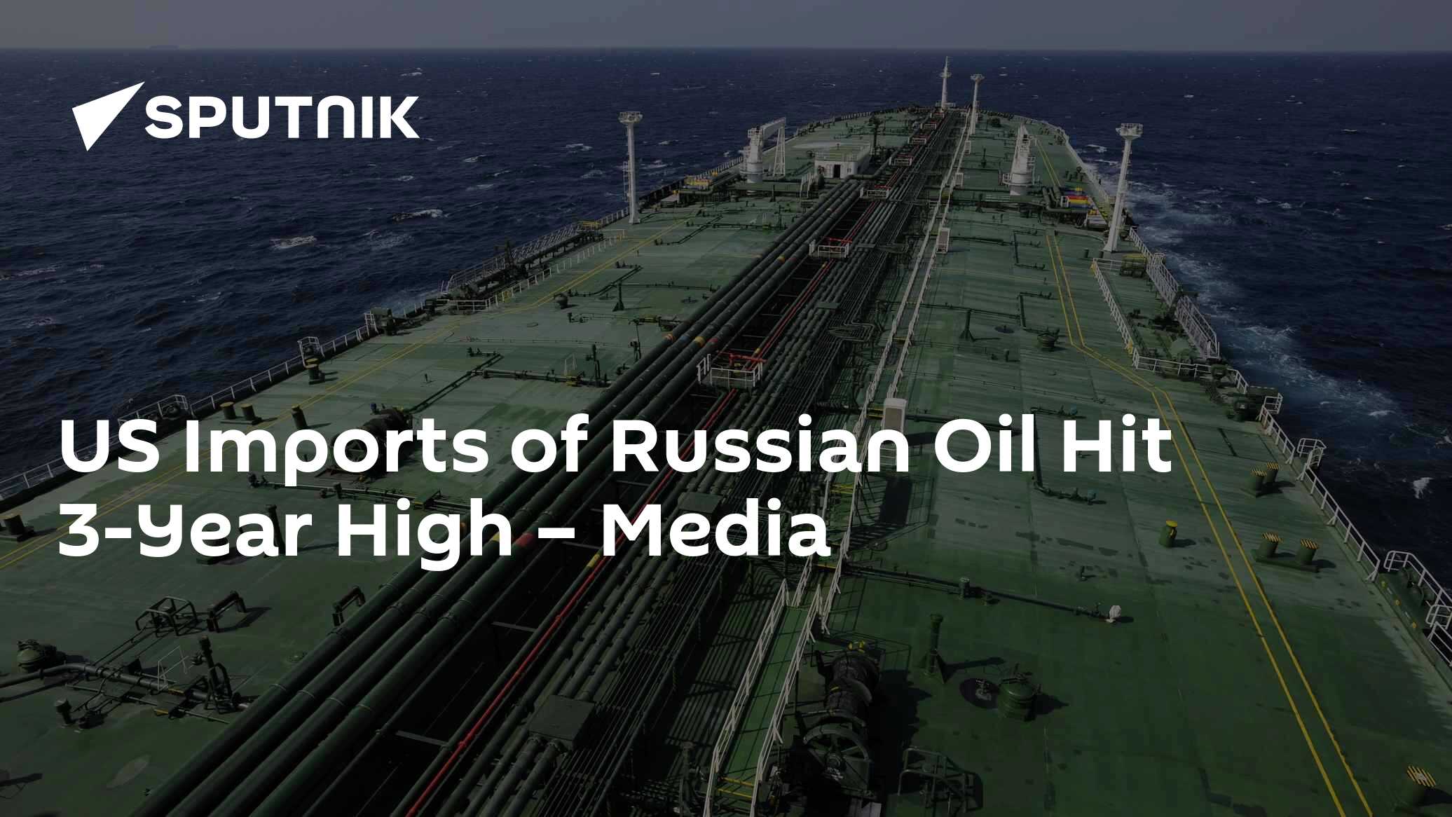 US Imports of Russian Oil Hit 3-Year High – Media - 01.08.2015, Sputnik ...