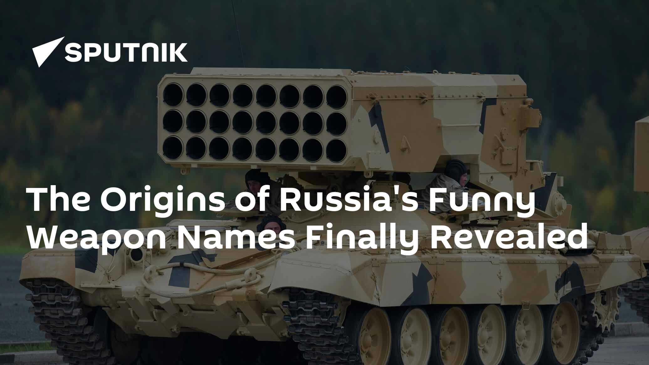 the-origins-of-russia-s-funny-weapon-names-finally-revealed-11-09