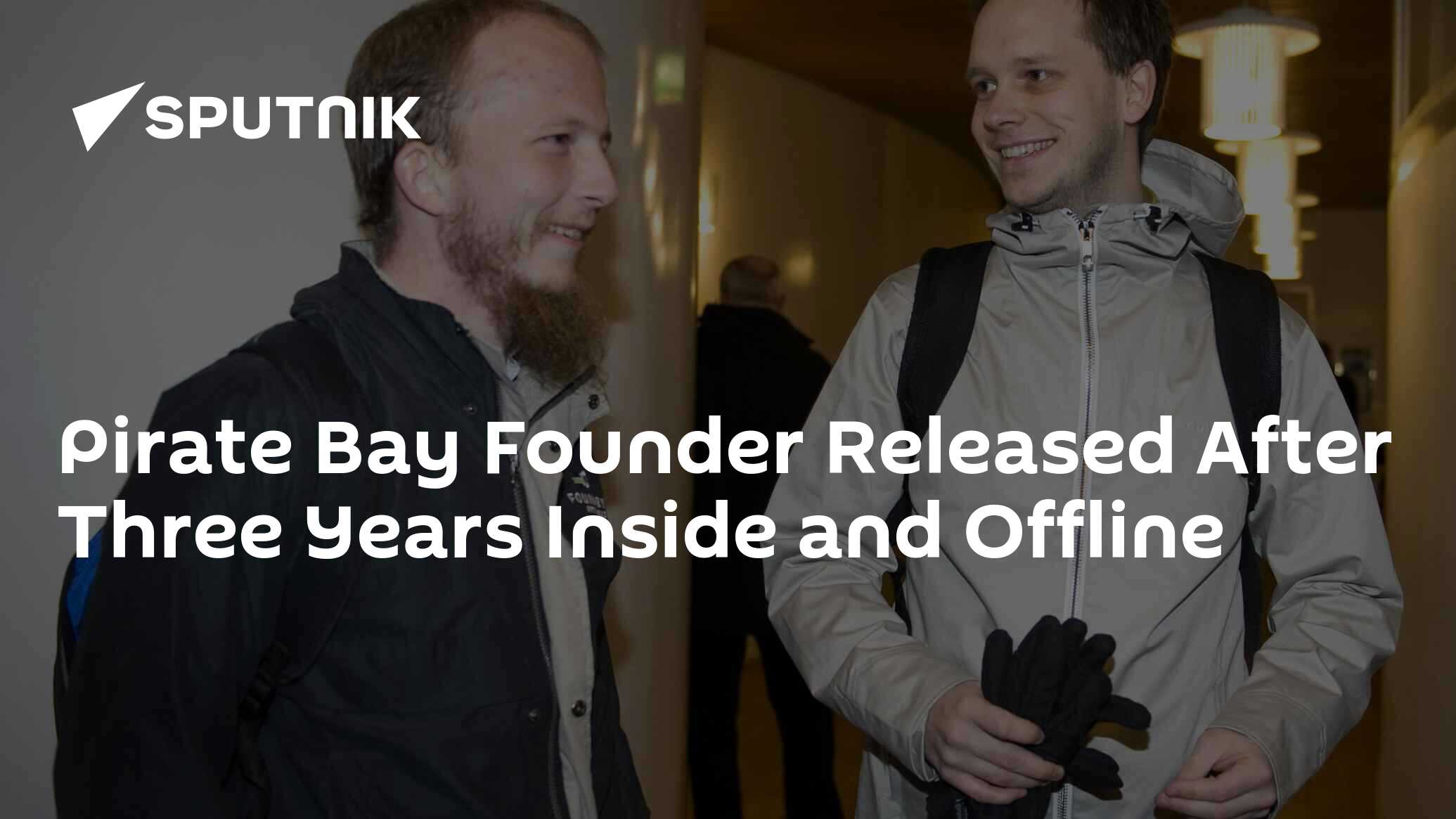 Pirate Bay Founder Released After Three Years Inside and Offline - 29. ...