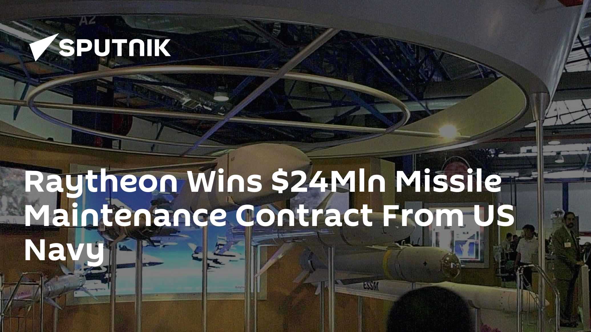 Raytheon Wins $24Mln Missile Maintenance Contract From US Navy - 02.11. ...