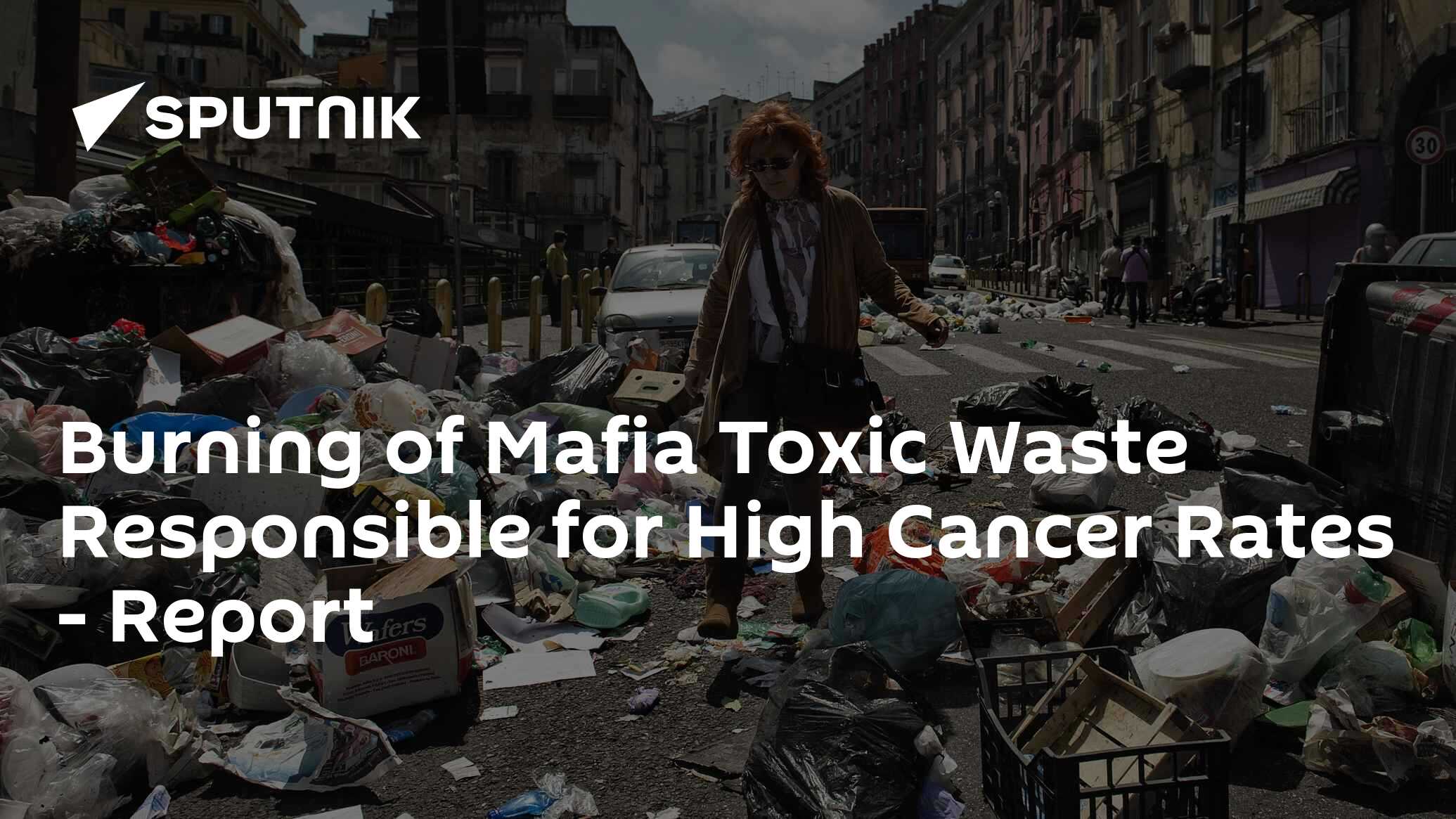 Burning of Mafia Toxic Waste Responsible for High Cancer Rates Report
