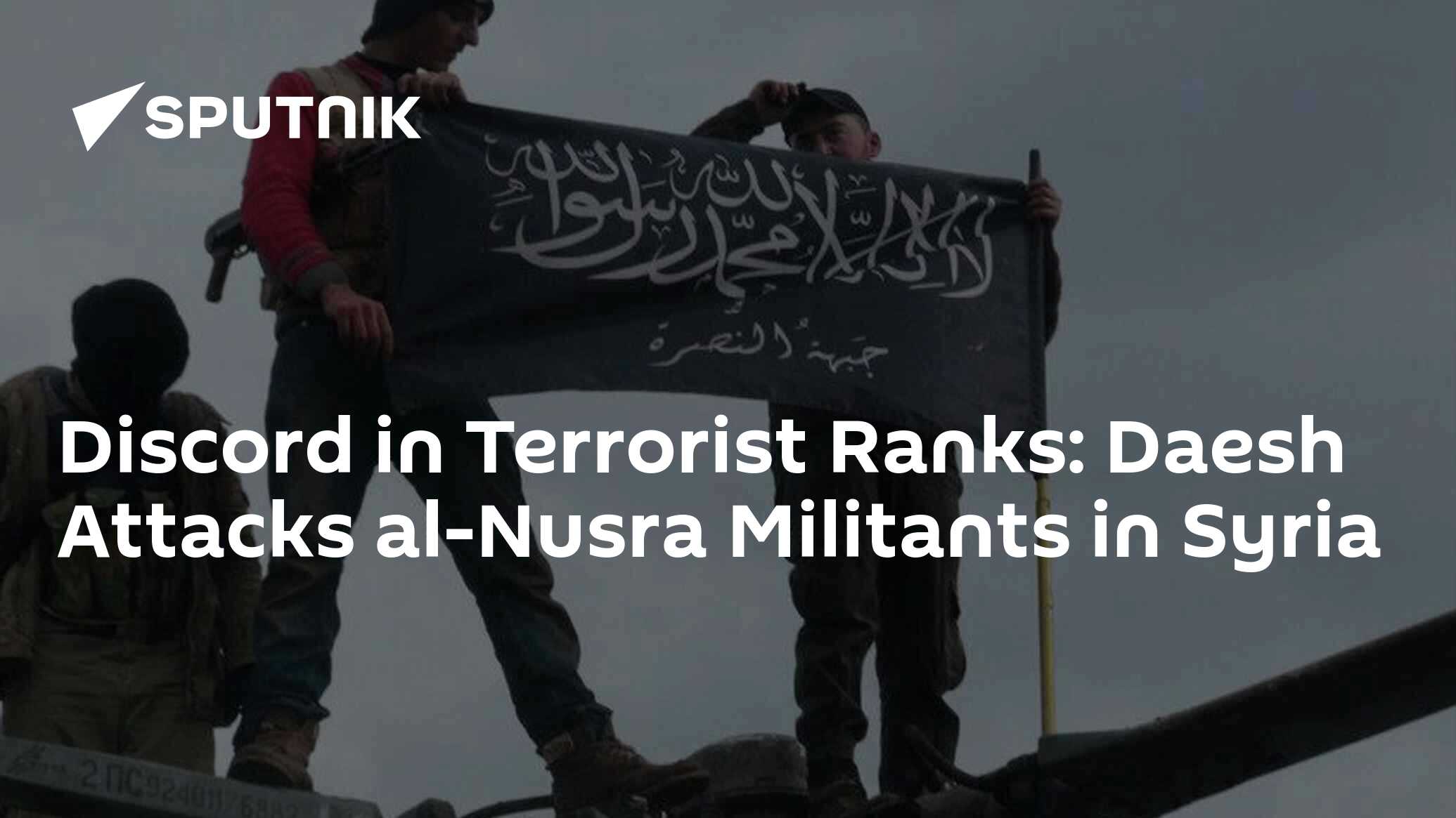 Discord in Terrorist Ranks: Daesh Attacks al-Nusra Militants in Syria ...