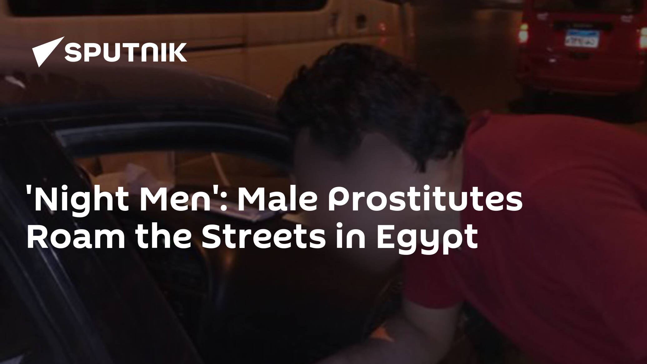 Night Men Male Prostitutes Roam The Streets In Egypt 28 03 2016 Sputnik International