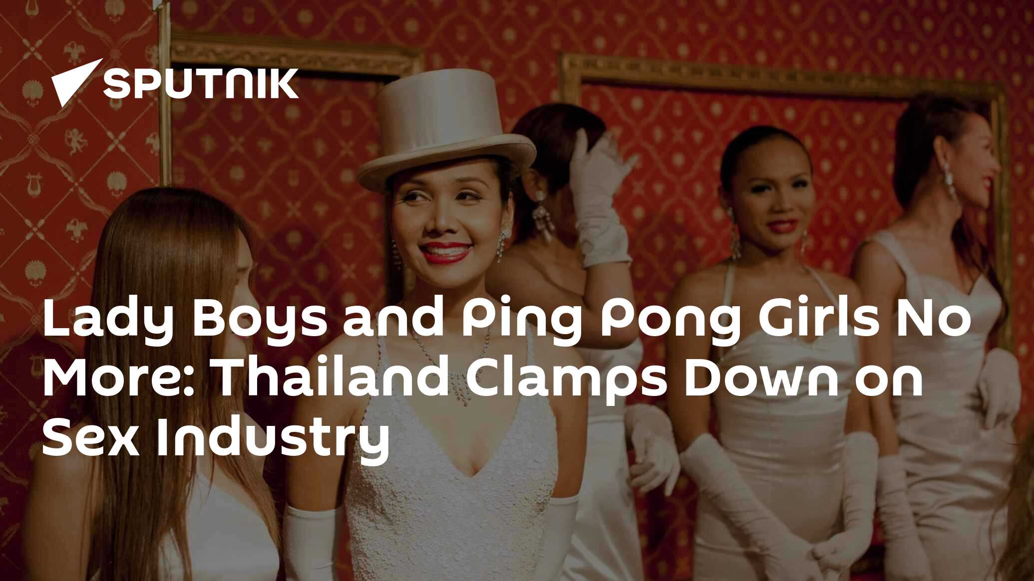 Lady Boys and Ping Pong Girls No More: Thailand Clamps Down on Sex Industry  - 18.07.2016, Sputnik International