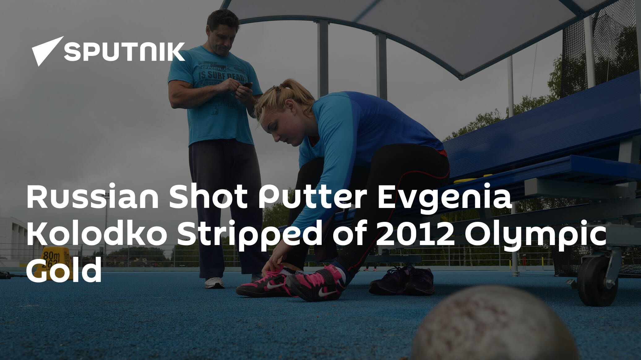 Russian Shot Putter Evgenia Kolodko Stripped Of 2012 Olympic Gold 20