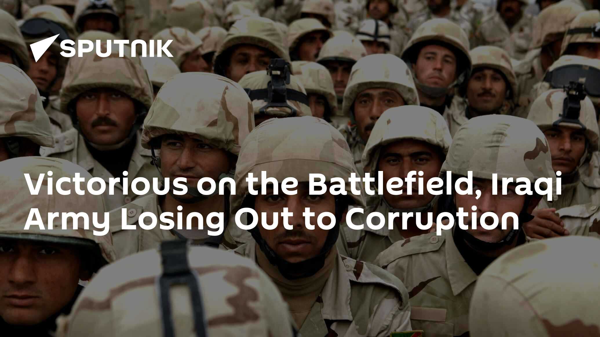 Victorious on the Battlefield, Iraqi Army Losing Out to Corruption - 27 ...