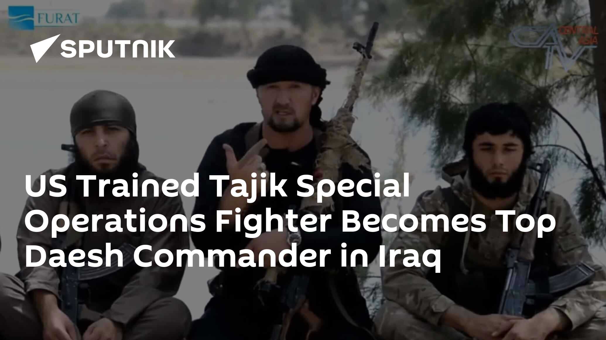 Us Trained Tajik Special Operations Fighter Becomes Top Daesh Commander 