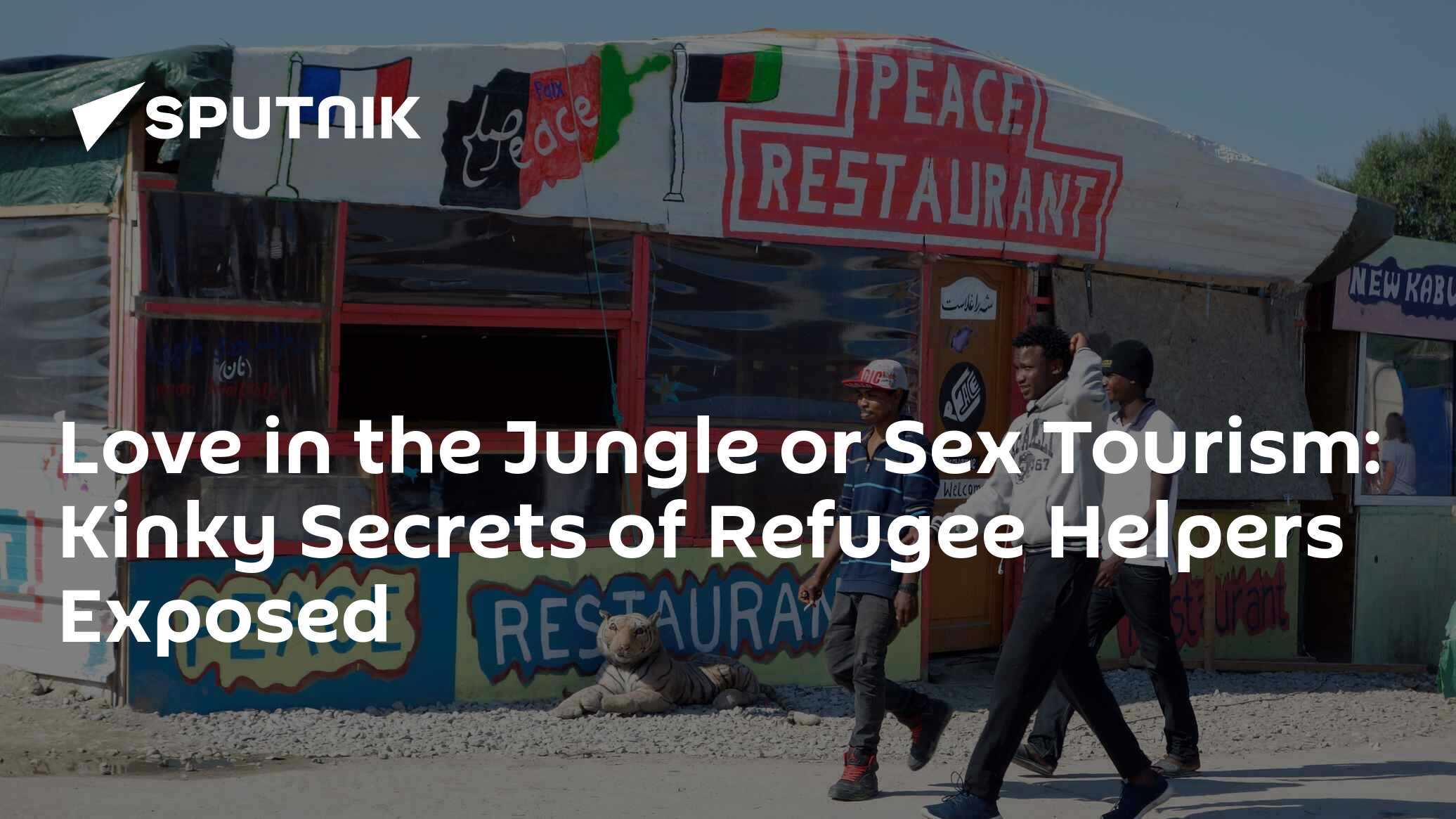 Love in the Jungle or Sex Tourism: Kinky Secrets of Refugee Helpers Exposed  - 23.09.2016, Sputnik International