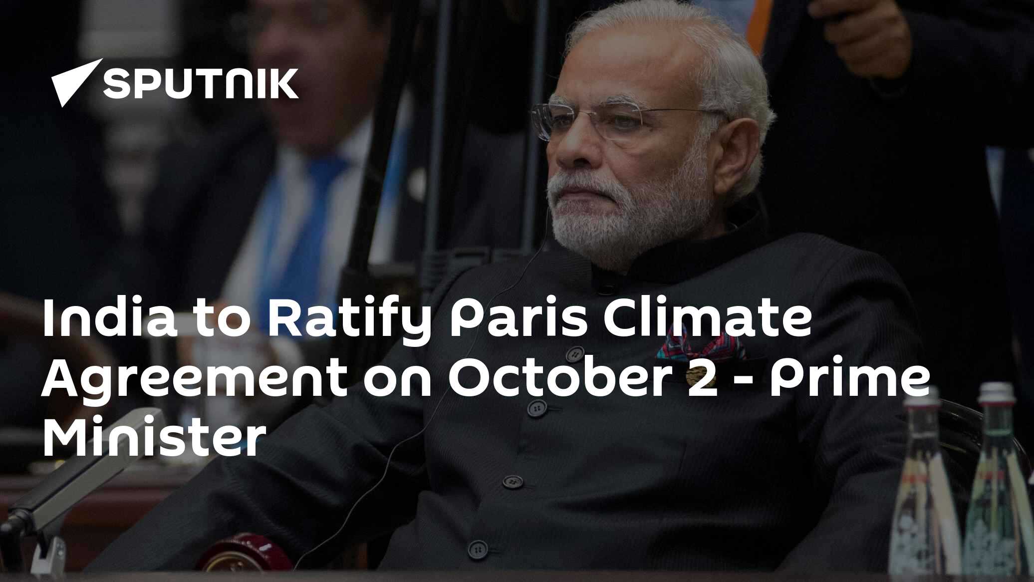 India to Ratify Paris Climate Agreement on October 2 - Prime Minister ...