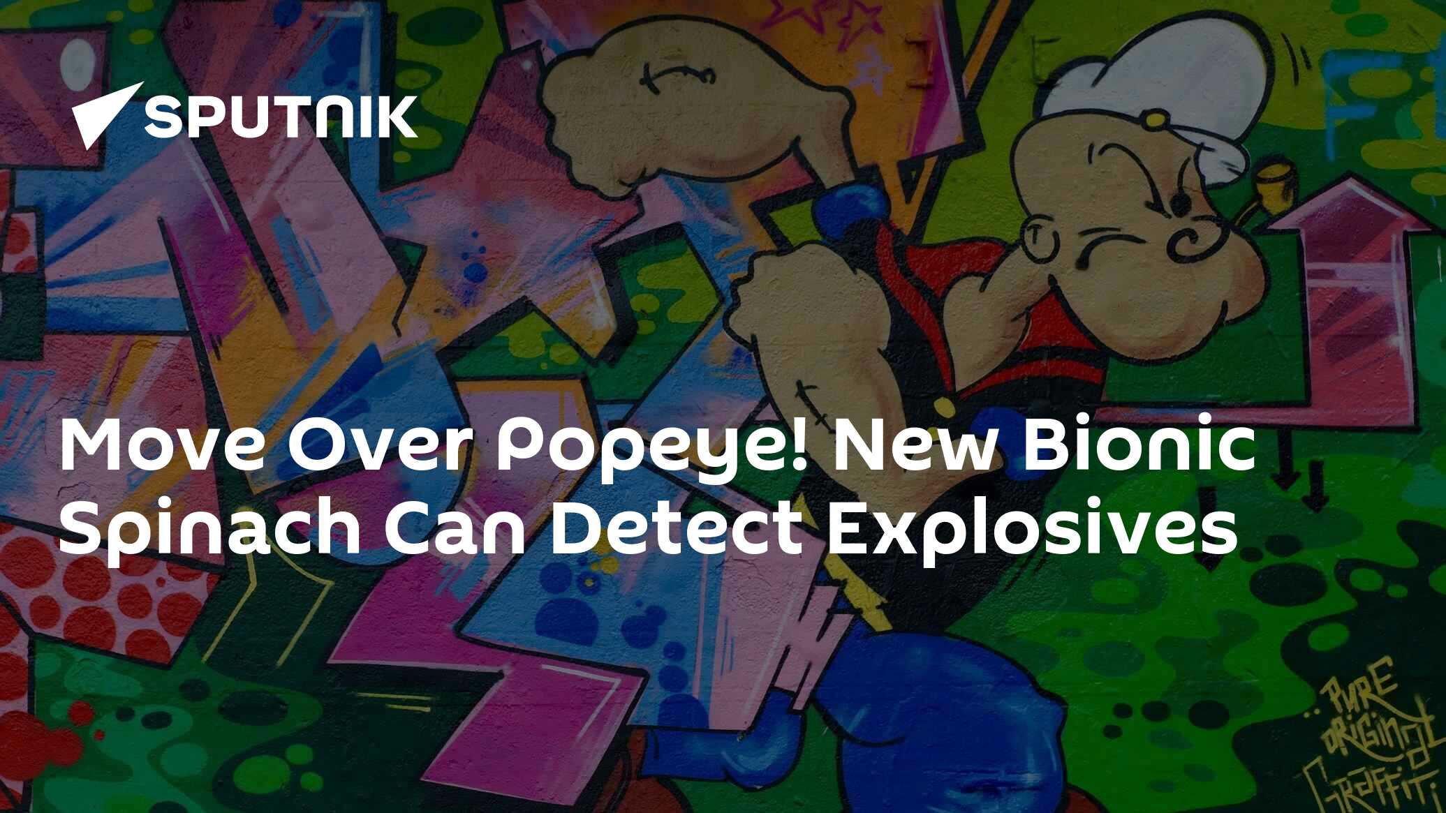 Move Over Popeye! New Bionic Spinach Can Detect Explosives 01.11.2016