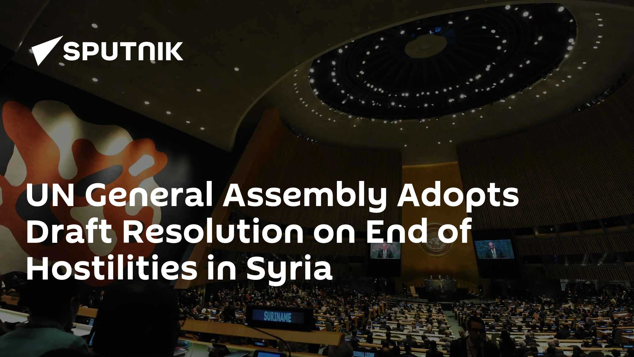 UN General Assembly Adopts Draft Resolution on End of Hostilities in ...