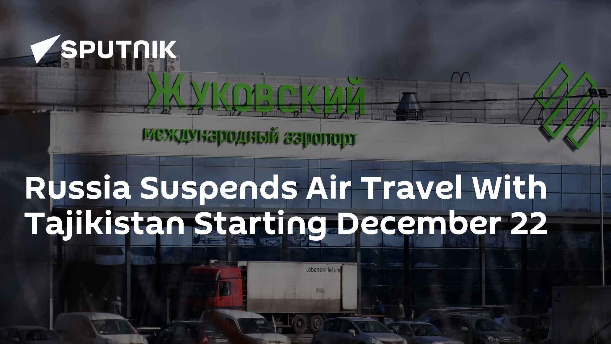 Russia Suspends Air Travel With Tajikistan Starting December 22 - 21.12