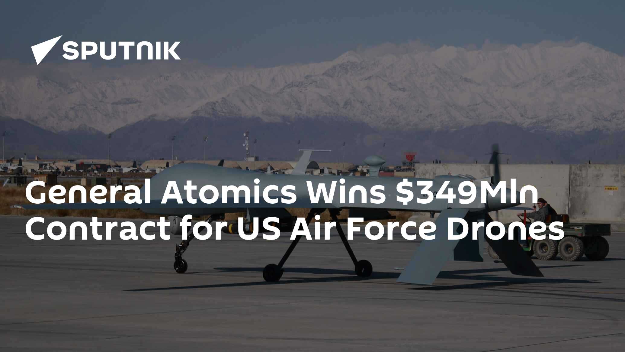 General Atomics Wins $349Mln Contract for US Air Force Drones - 23.12. ...