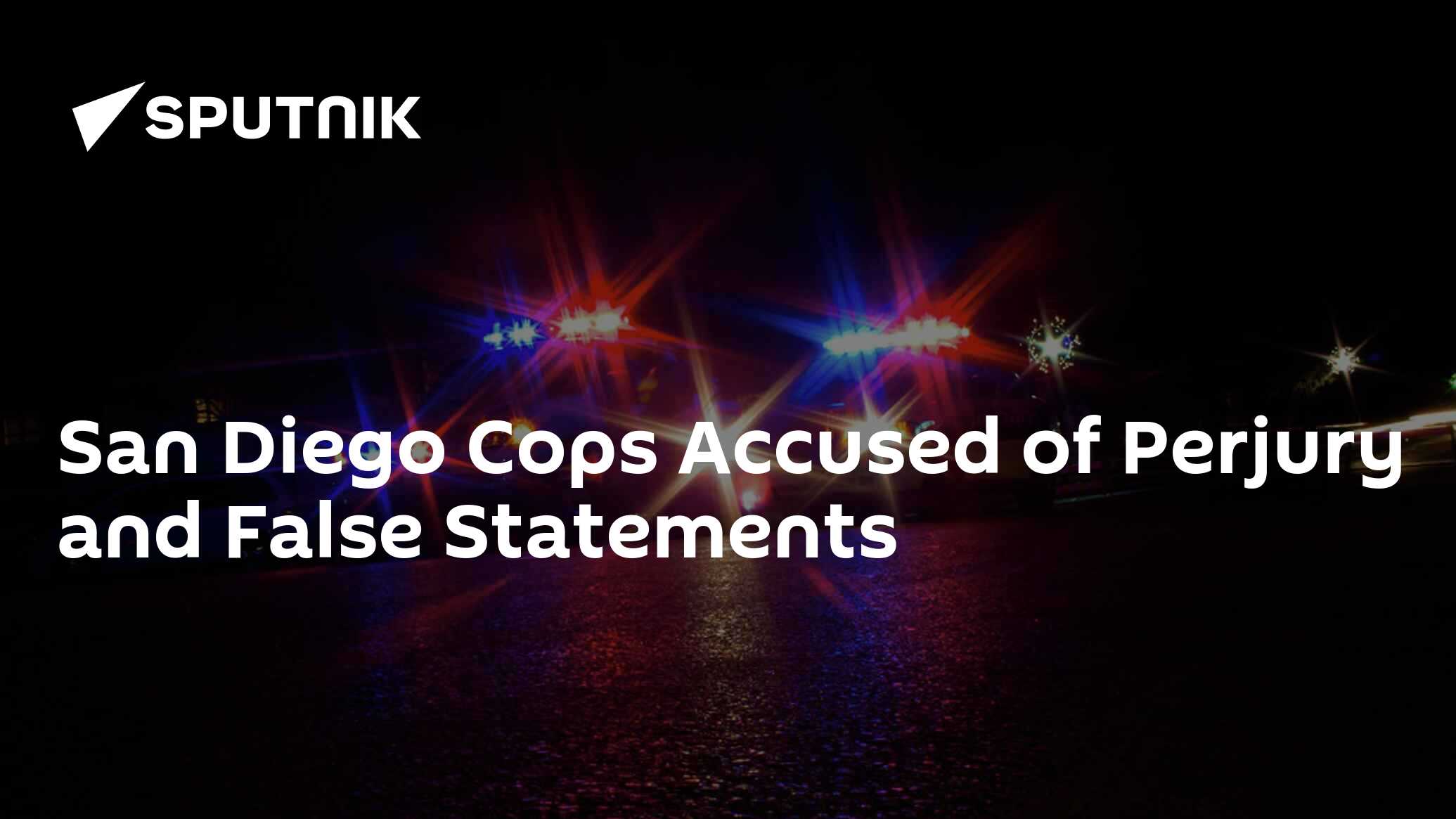 san-diego-cops-accused-of-perjury-and-false-statements-28-12-2016