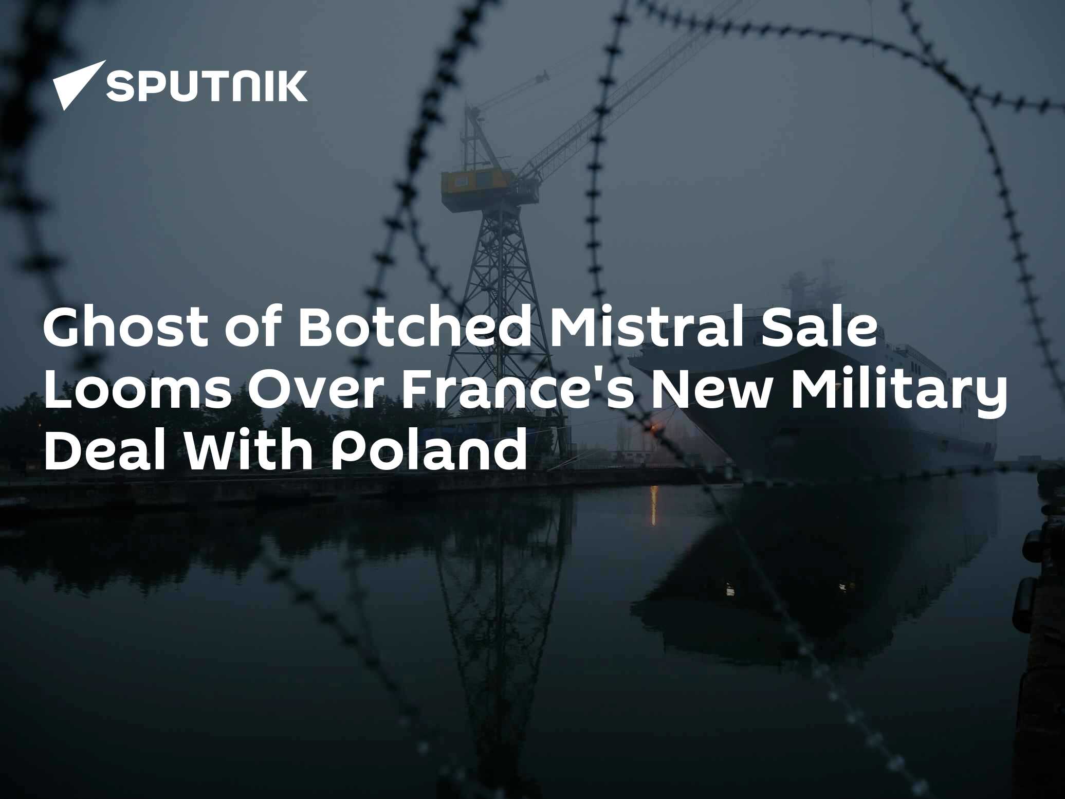 Ghost of Botched Mistral Sale Looms Over France