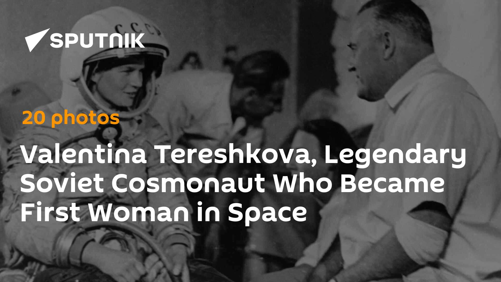 Valentina Tereshkova, Legendary Soviet Cosmonaut Who Became First Woman ...