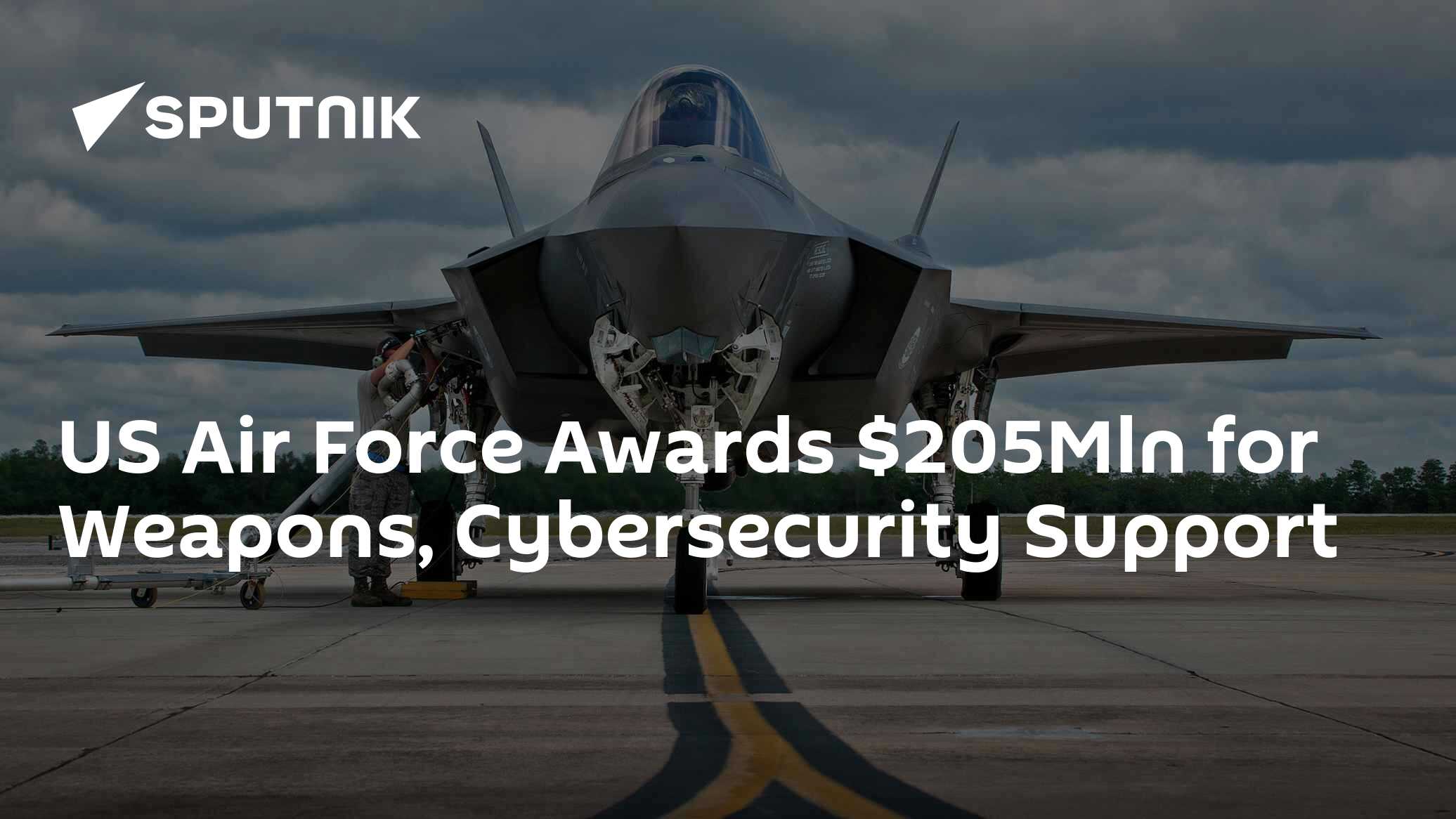 US Air Force Awards $205Mln for Weapons, Cybersecurity Support - 14.03. ...
