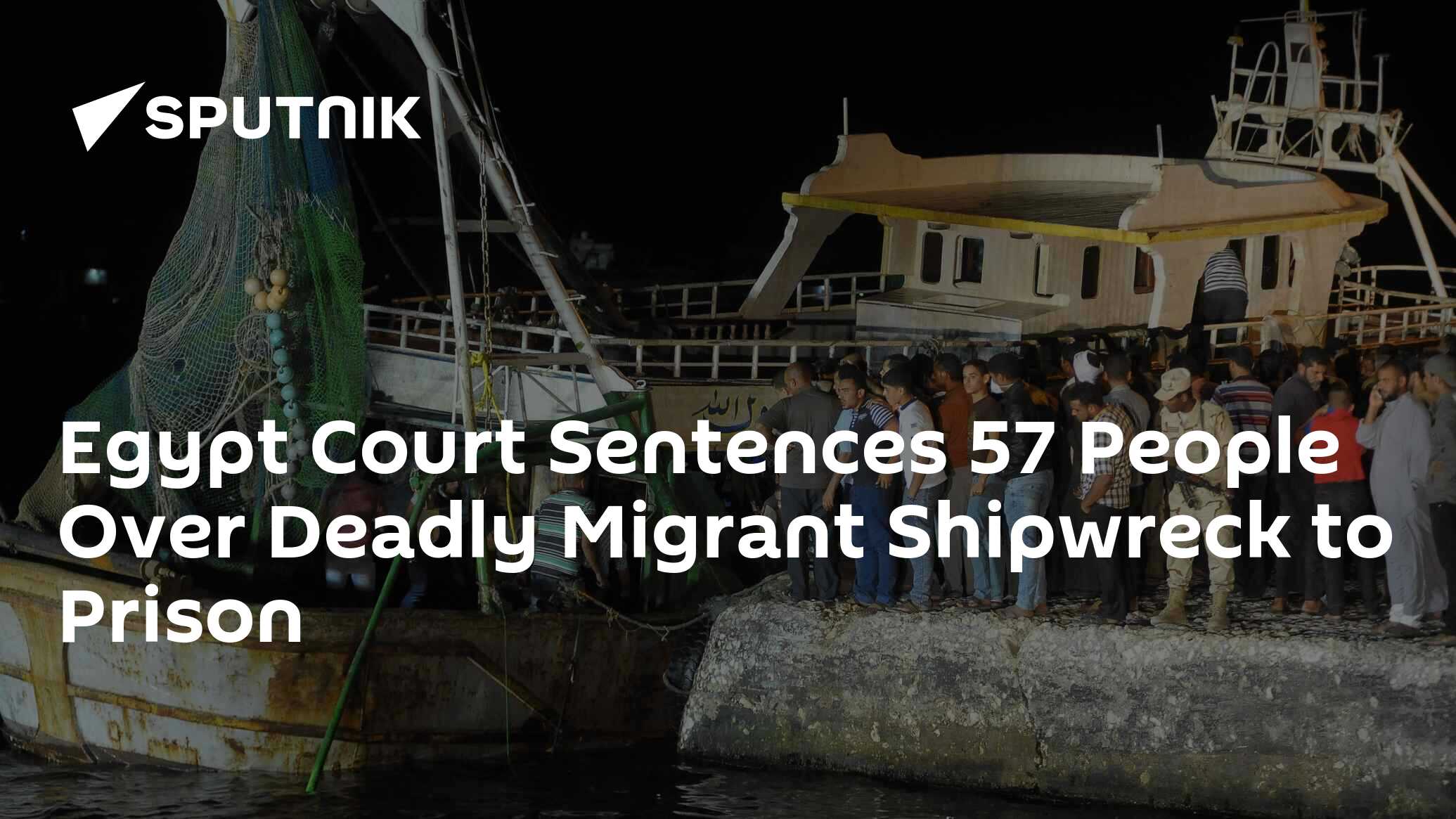 egypt-court-sentences-57-people-over-deadly-migrant-shipwreck-to-prison