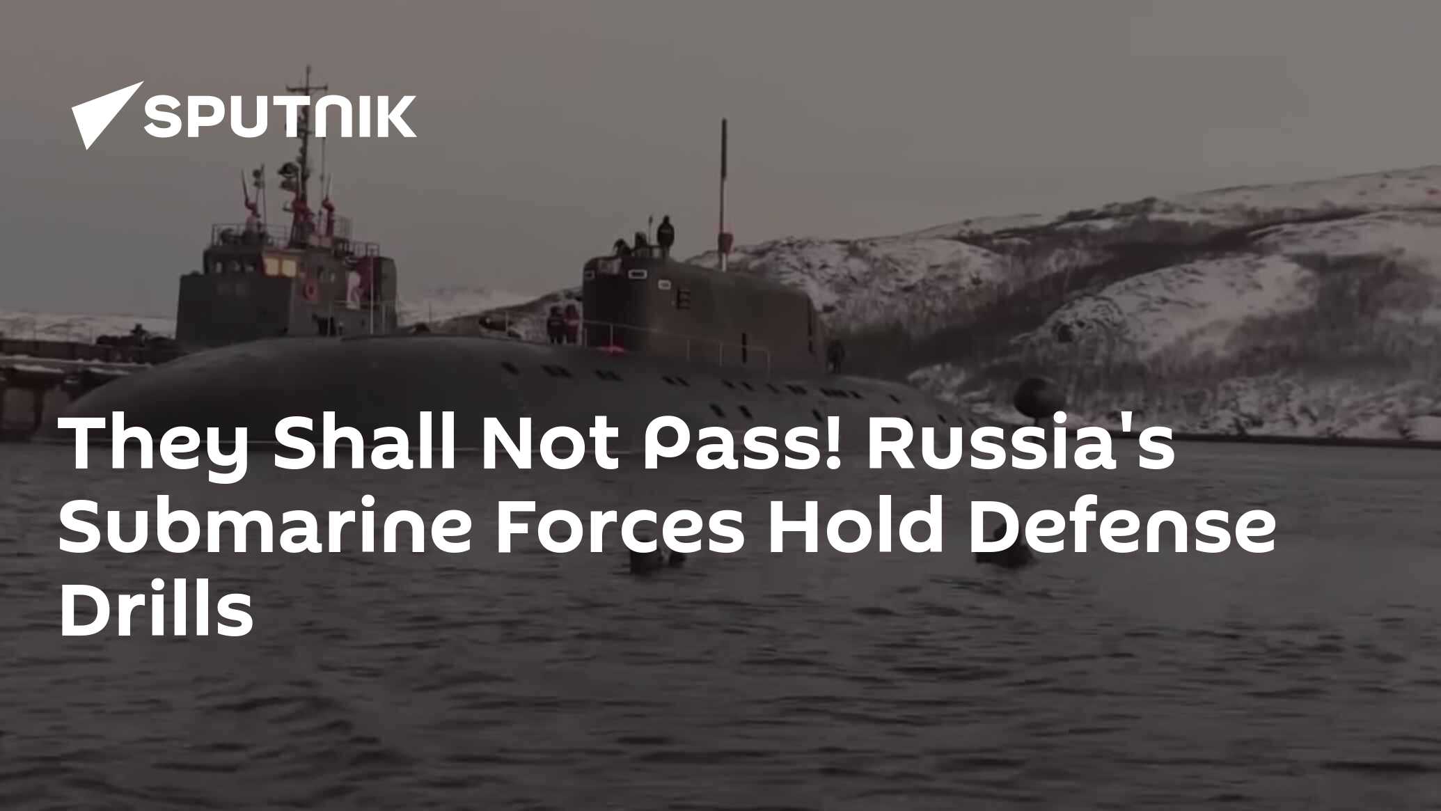 They Shall Not Pass! Russia's Submarine Forces Hold Defense Drills - 01 ...