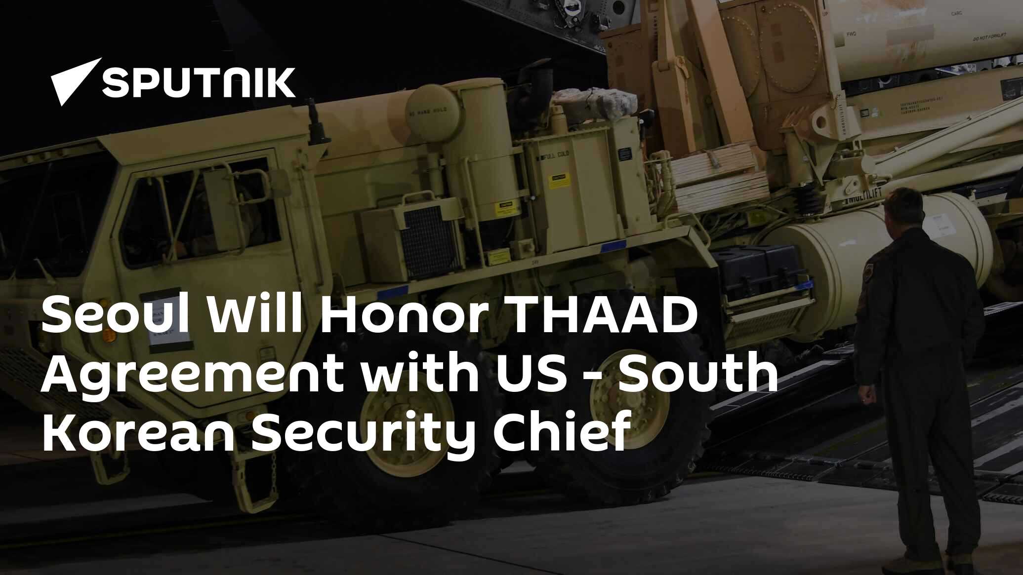 Seoul Will Honor Thaad Agreement With Us South Korean Security Chief