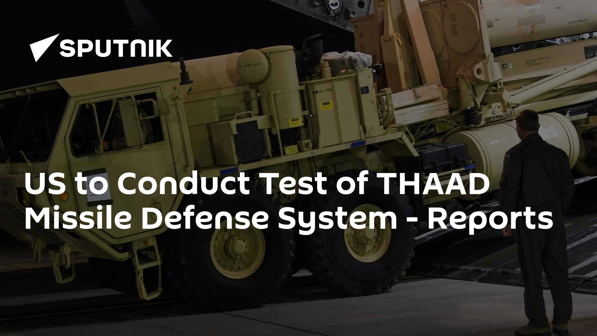 US To Conduct Test Of THAAD Missile Defense System - Reports - 07.07. ...