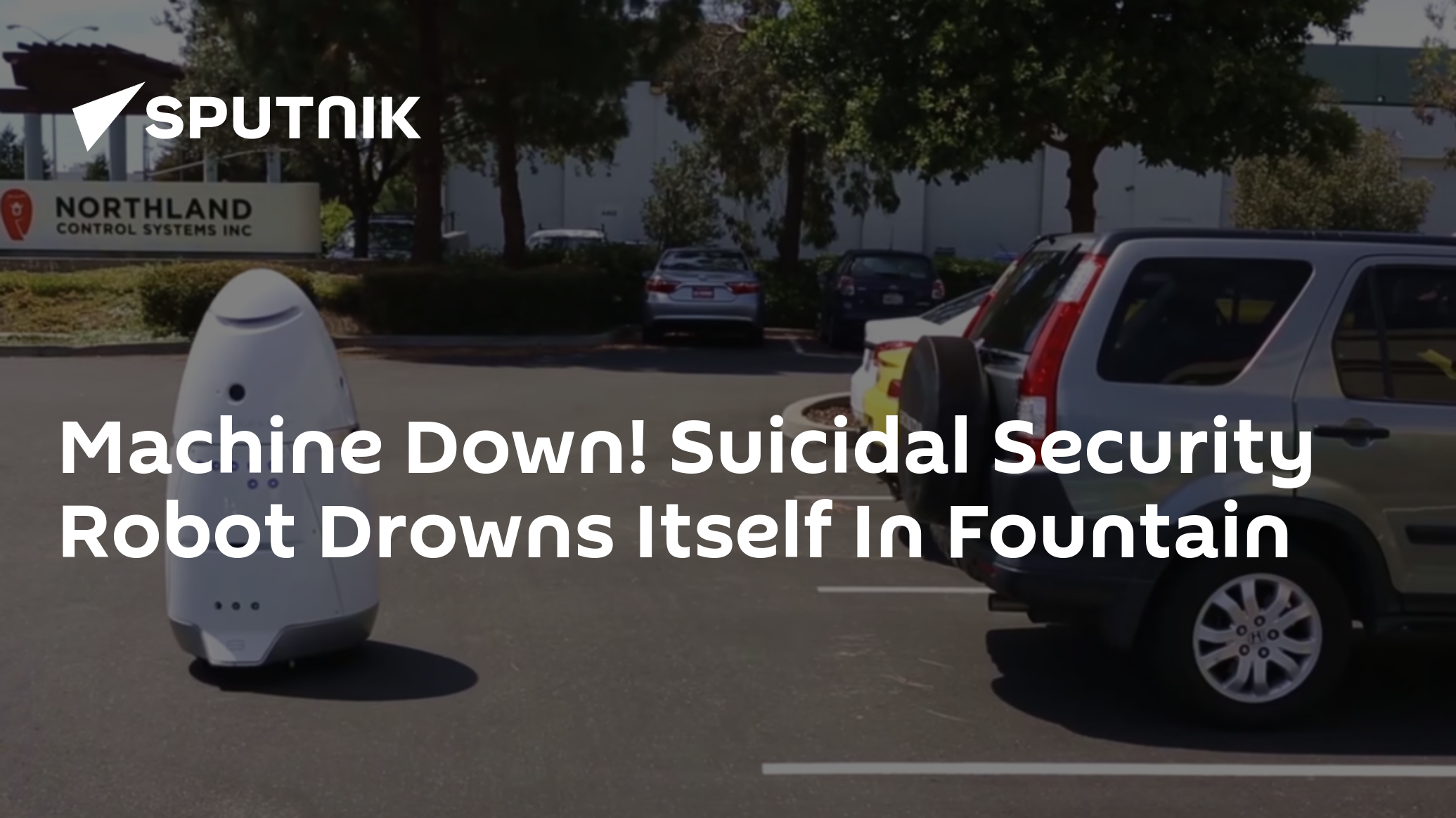 Machine Down! Suicidal Security Robot Drowns Itself In Fountain 18.07