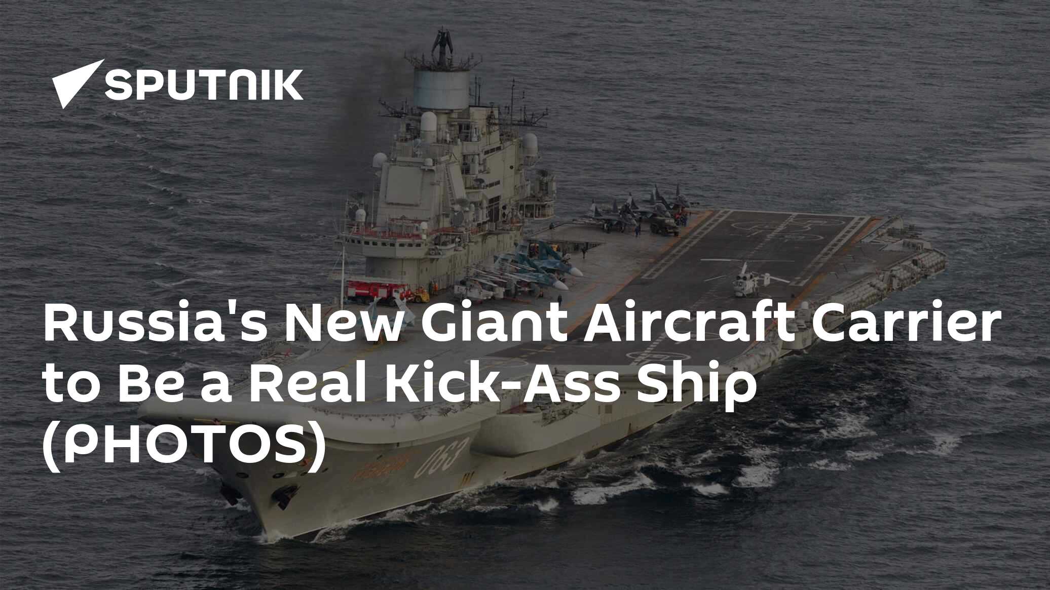 Russia's new giant aircraft carrier to be a real kick-ass ship (photos)