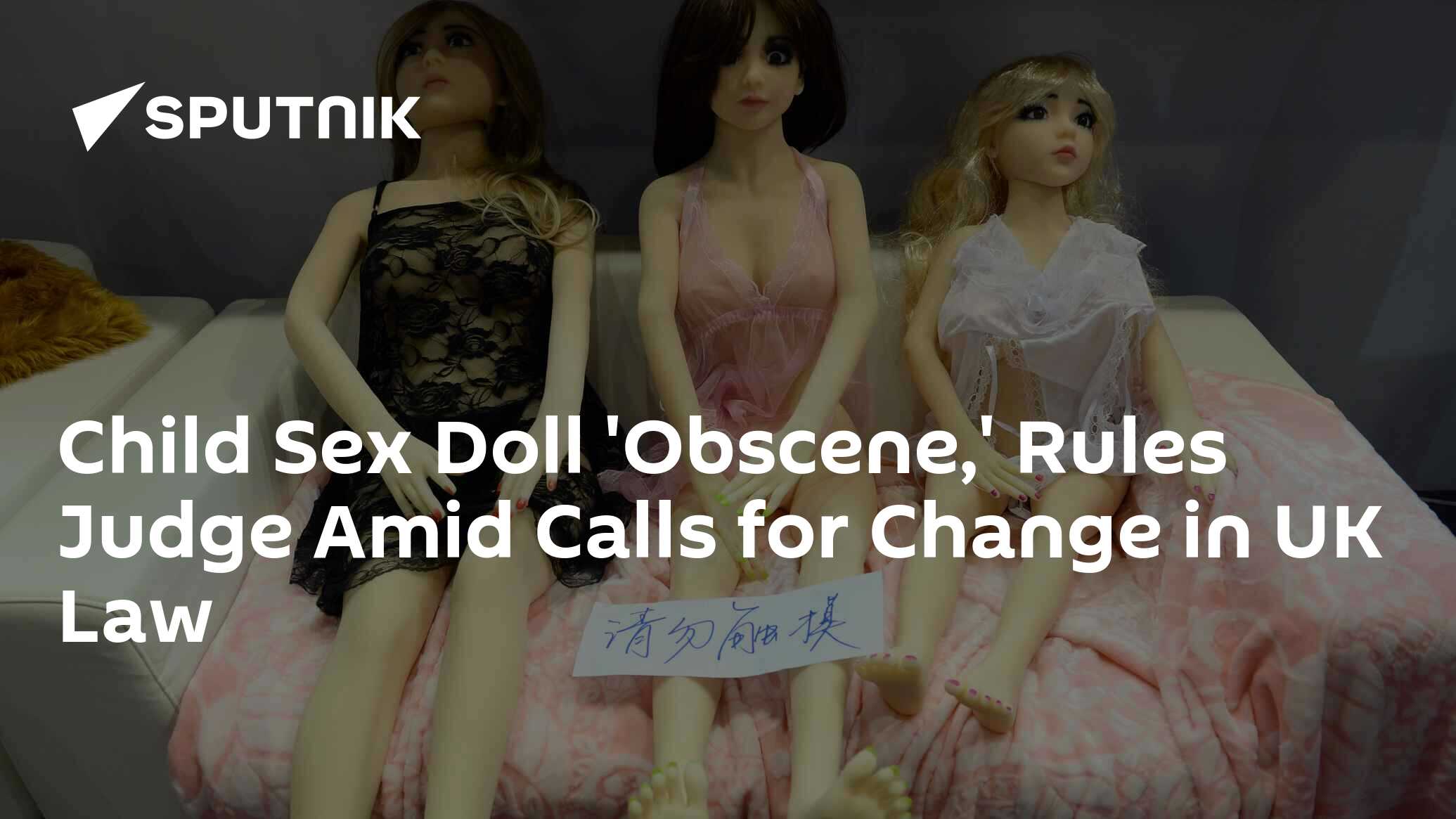 Child Sex Doll Obscene Rules Judge Amid Calls for Change in UK