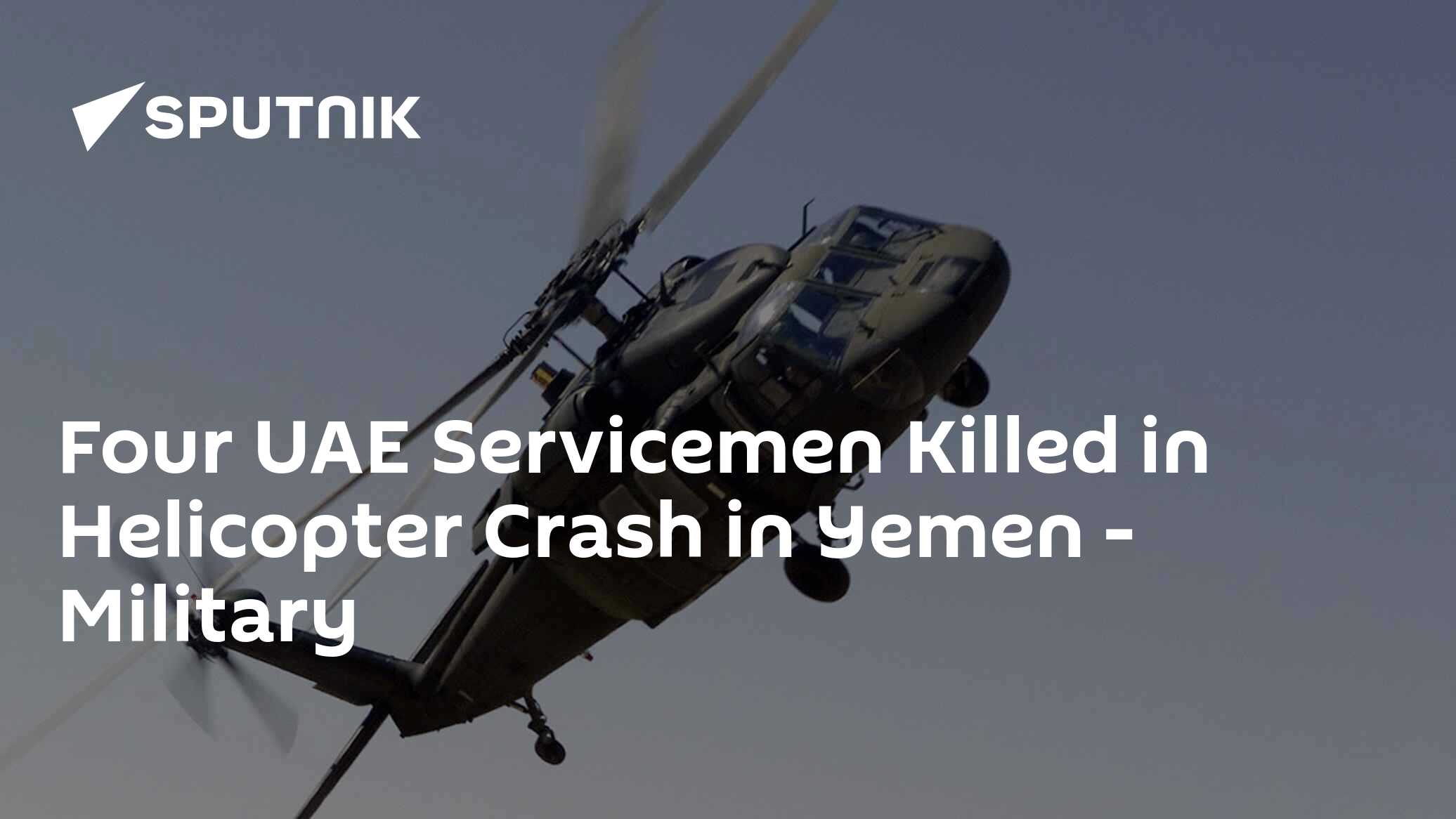 Four UAE Servicemen Killed in Helicopter Crash in Yemen Military 12