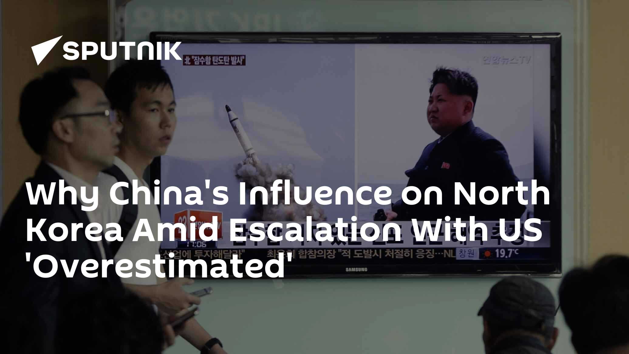 Why China's Influence on North Korea Amid Escalation With US