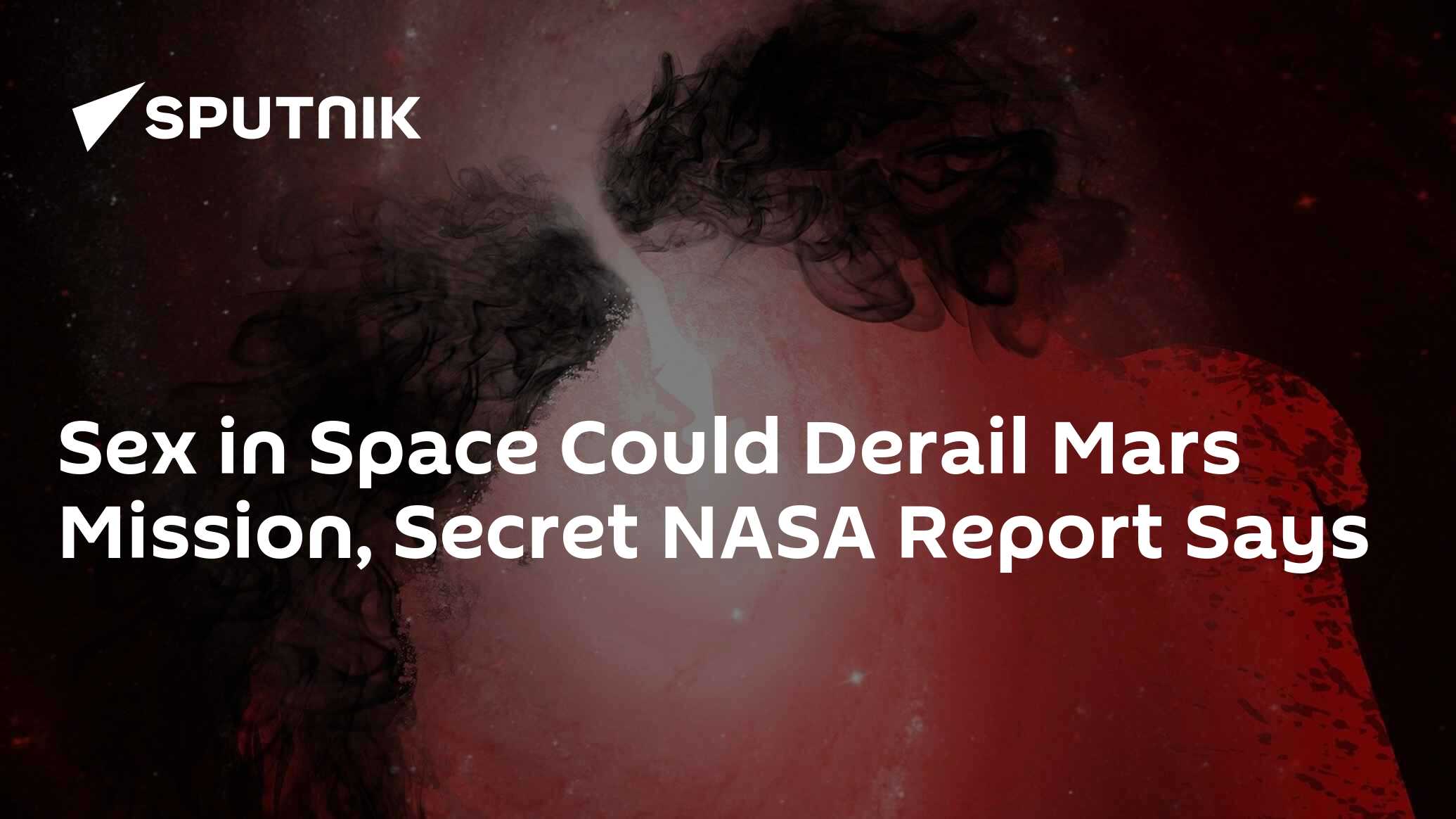 Sex In Space Could Derail Mars Mission Secret Nasa Report Says 29 09