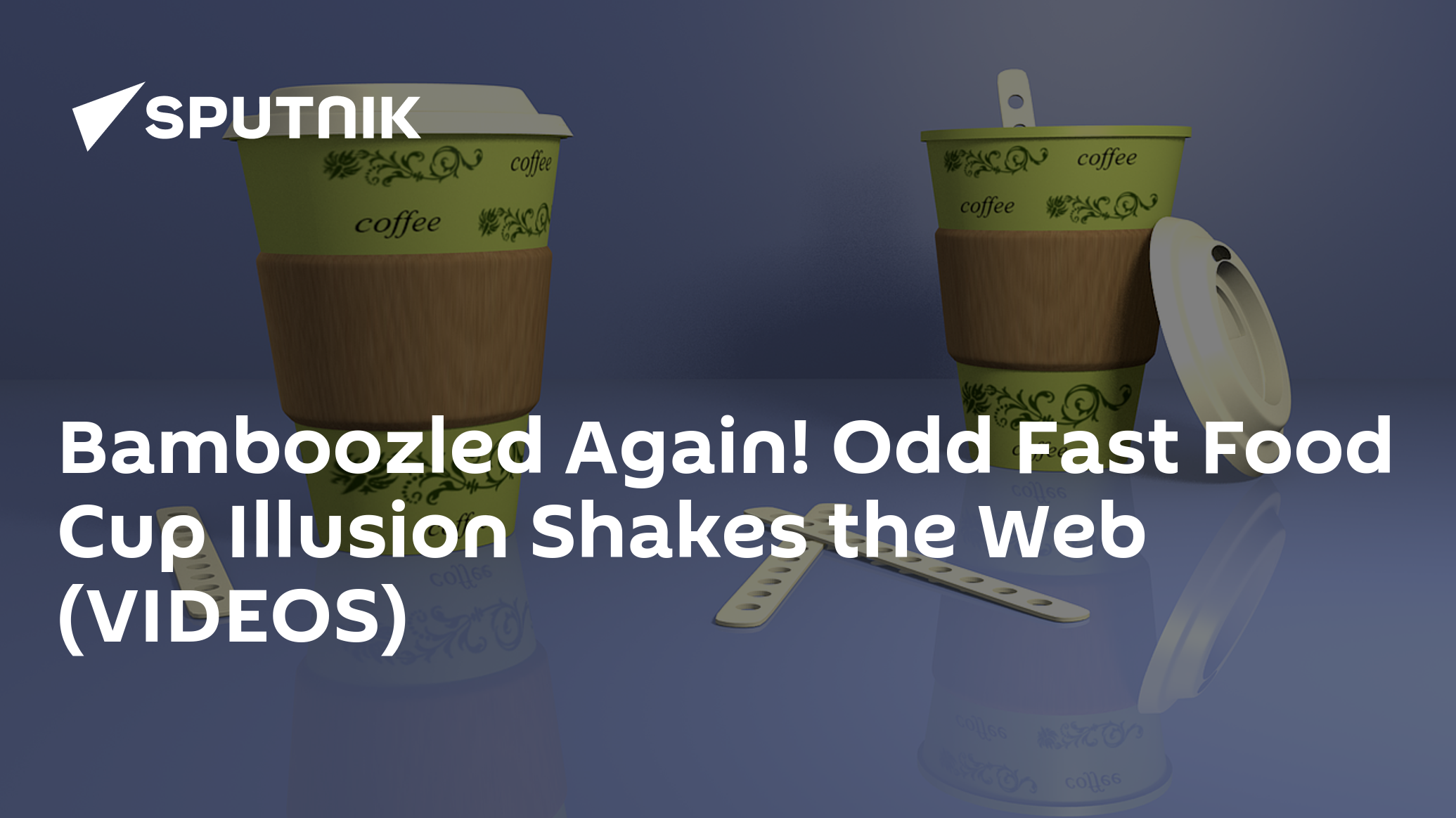 Bamboozled Again! Odd Fast Food Cup Illusion Shakes the  (VIDEOS