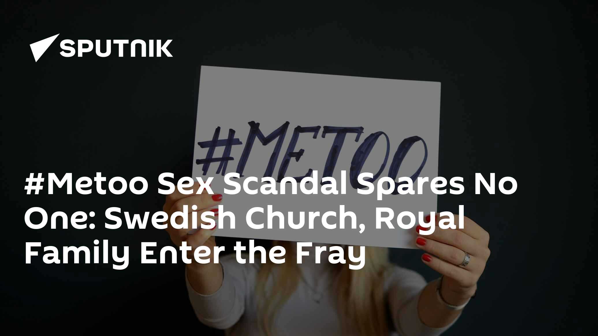 Metoo Sex Scandal Spares No One: Swedish Church, Royal Family Enter the  Fray - 27.11.2017, Sputnik International