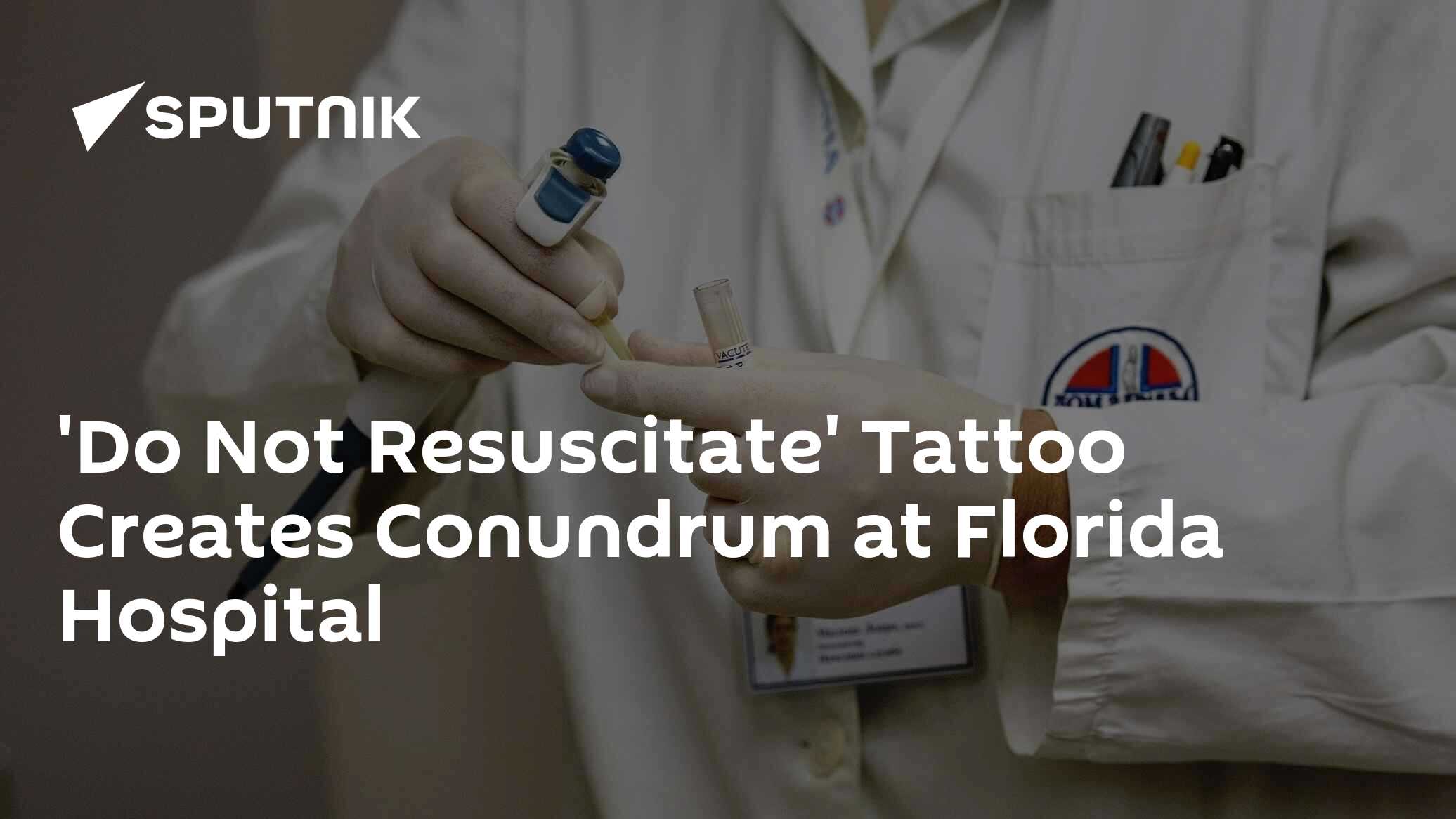 'Do Not Resuscitate' Tattoo Creates Conundrum at Florida Hospital 01.