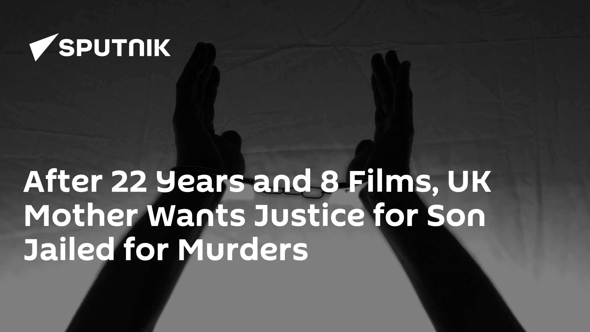 After 22 Years And 8 Films Uk Mother Wants Justice For Son Jailed For Murders 06122017 1619