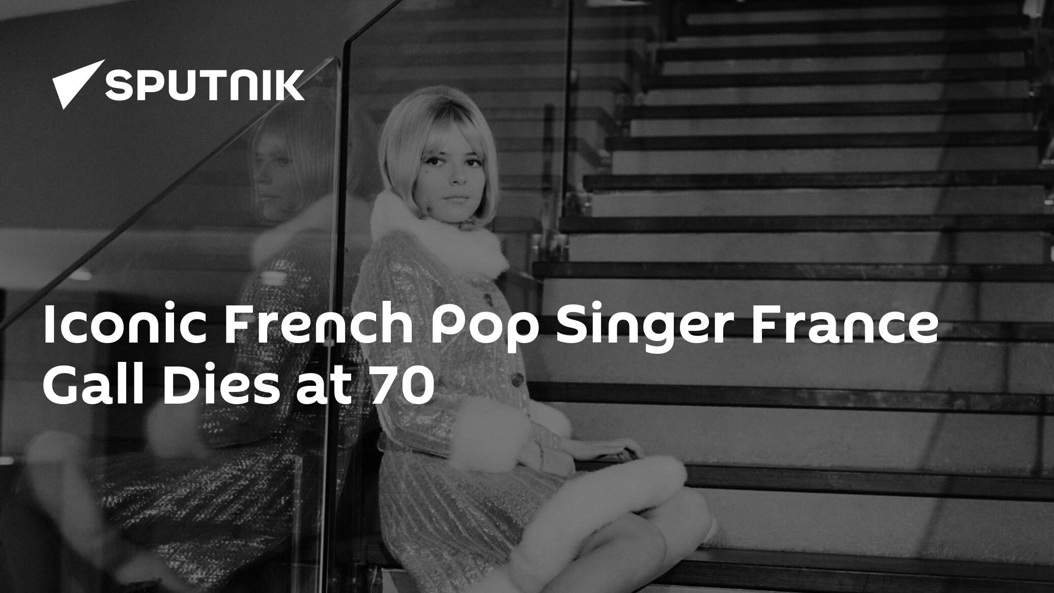 French star singer France Gall dies aged 70