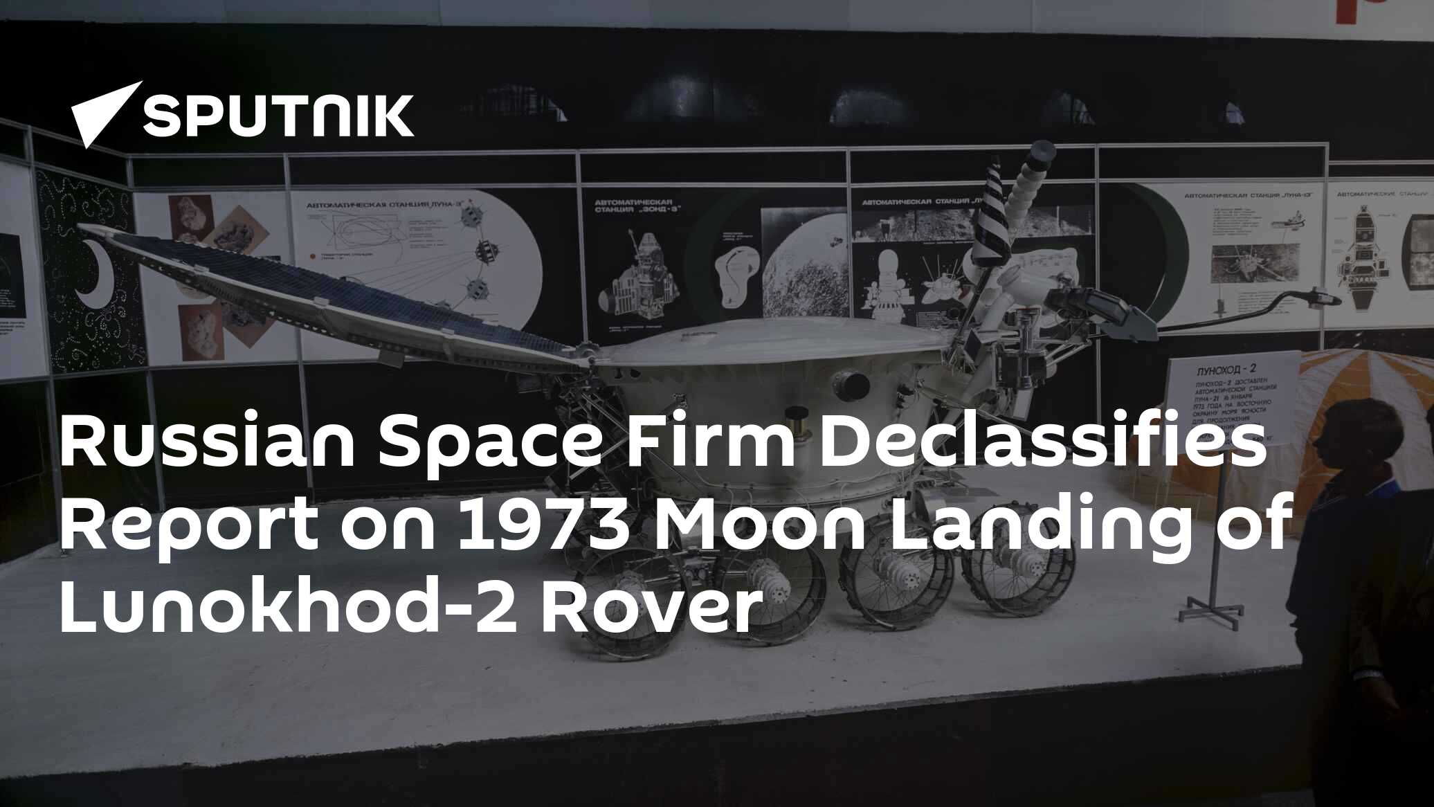 Russian Space Firm Declassifies Report on 1973 Moon Landing of Lunokhod ...