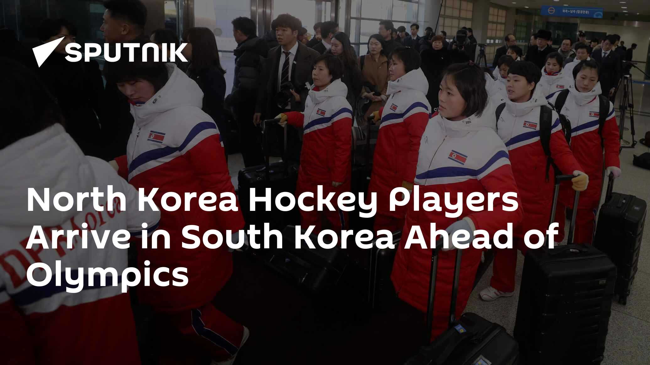 North Korea Hockey Players Arrive In South Korea Ahead Of Olympics 25012018 Sputnik 