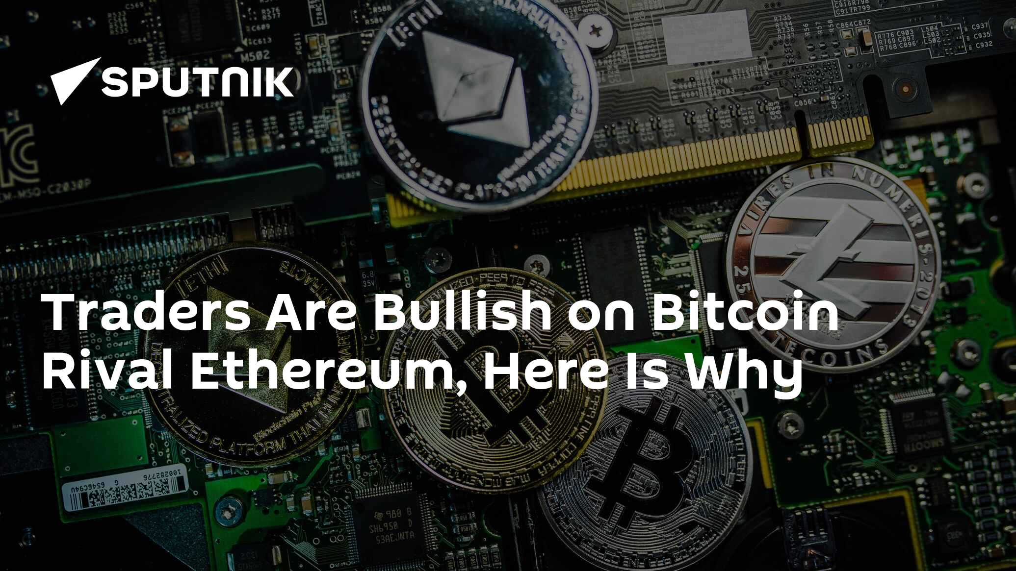 Traders are bullish on bitcoin rival ethereum, here is why