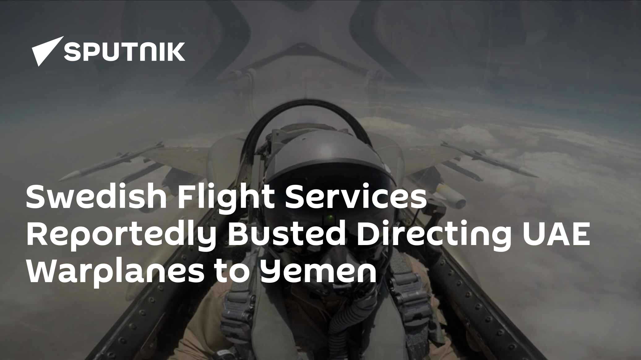 Swedish Flight Services Reportedly Busted Directing UAE Warplanes to Yemen