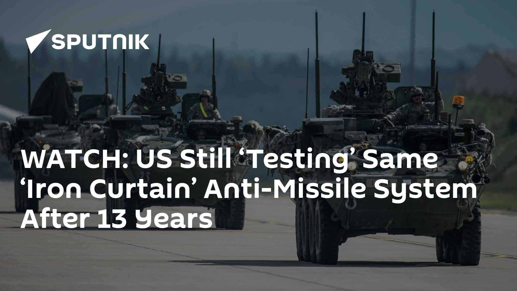 WATCH US Still ‘Testing’ Same ‘Iron Curtain’ AntiMissile System After 13 Years 16.05.2018