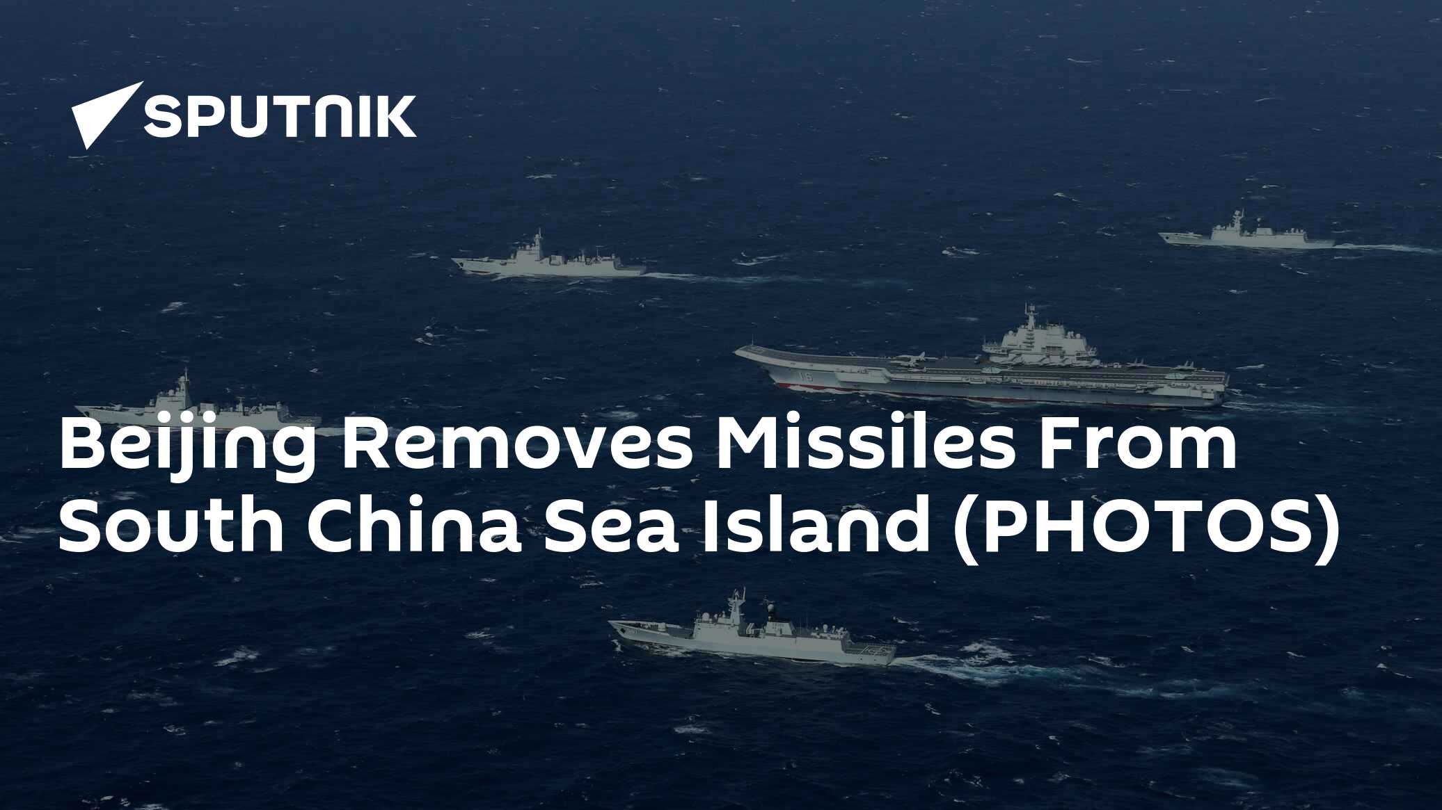 Beijing Removes Missiles From South China Sea Island Photos 07 06 2018 Sputnik International