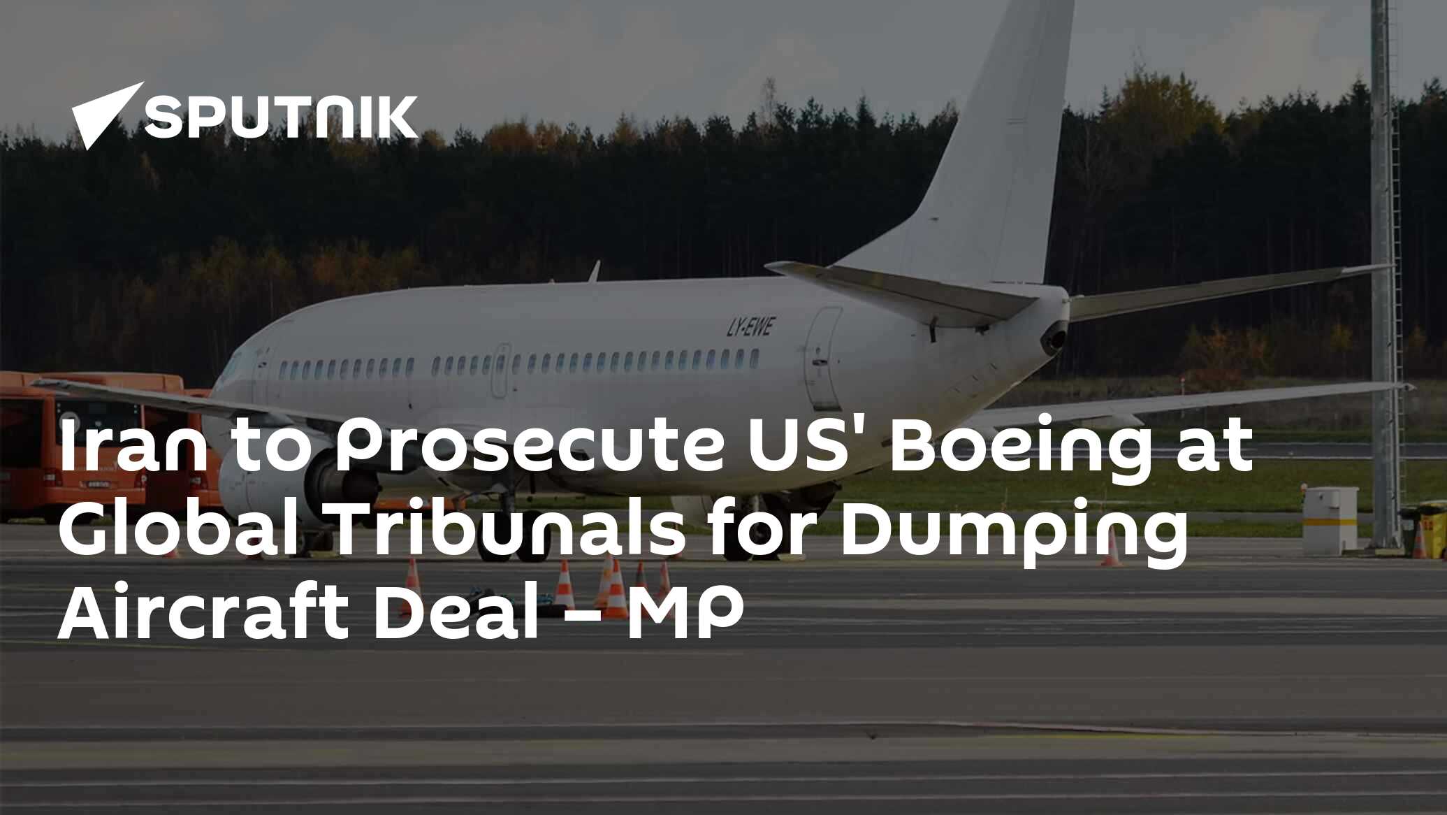 Iran to prosecute us' boeing at global tribunals for dumping aircraft deal – mp