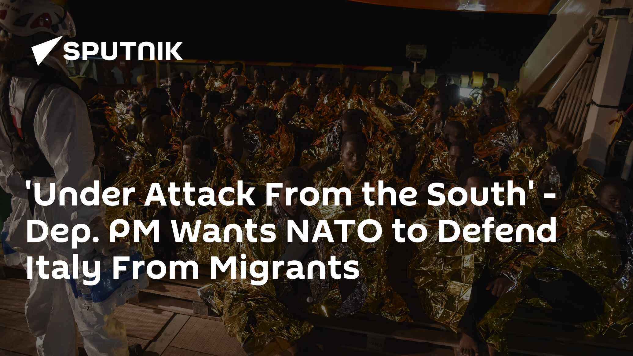 'Under Attack From the South' - Dep. PM Wants NATO to Defend Italy From Migrants - 09.06.2018, Sputnik International