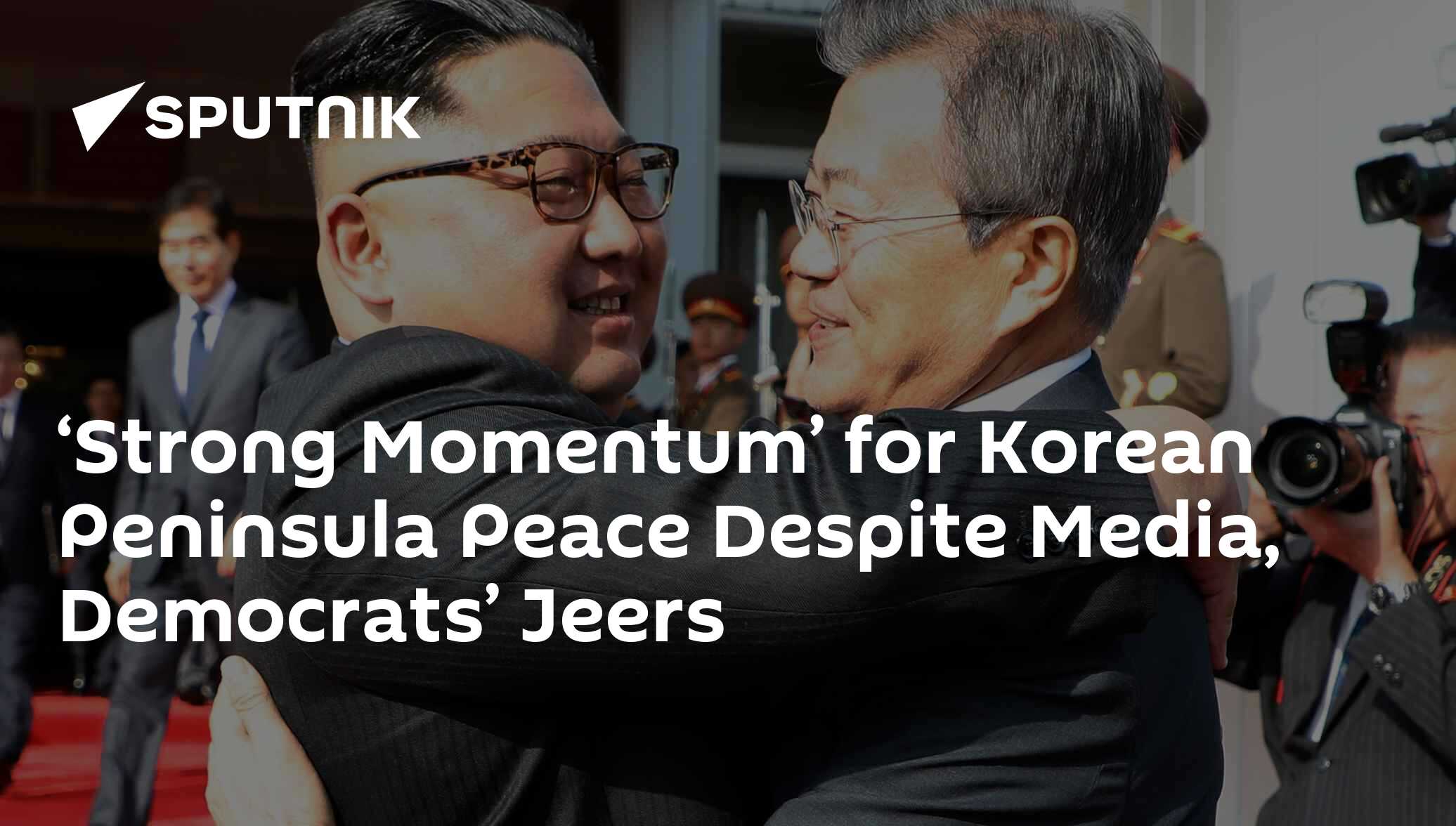 ‘Strong Momentum’ for Korean Peninsula Peace Despite Media, Democrats’ Jeers