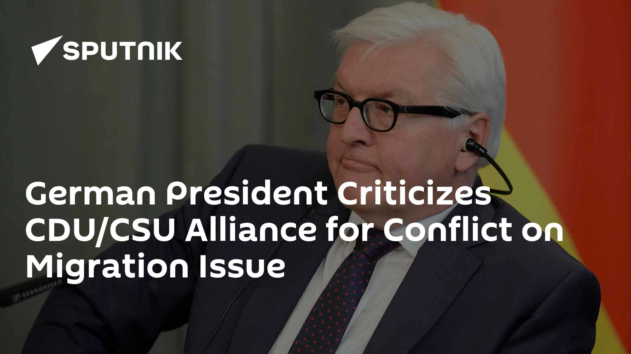 German President Criticizes CDU/CSU Alliance for Conflict on Migration Issue