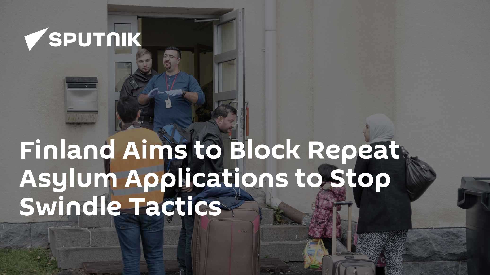 Finland Aims to Block Repeat Asylum Applications to Stop Swindle Tactics